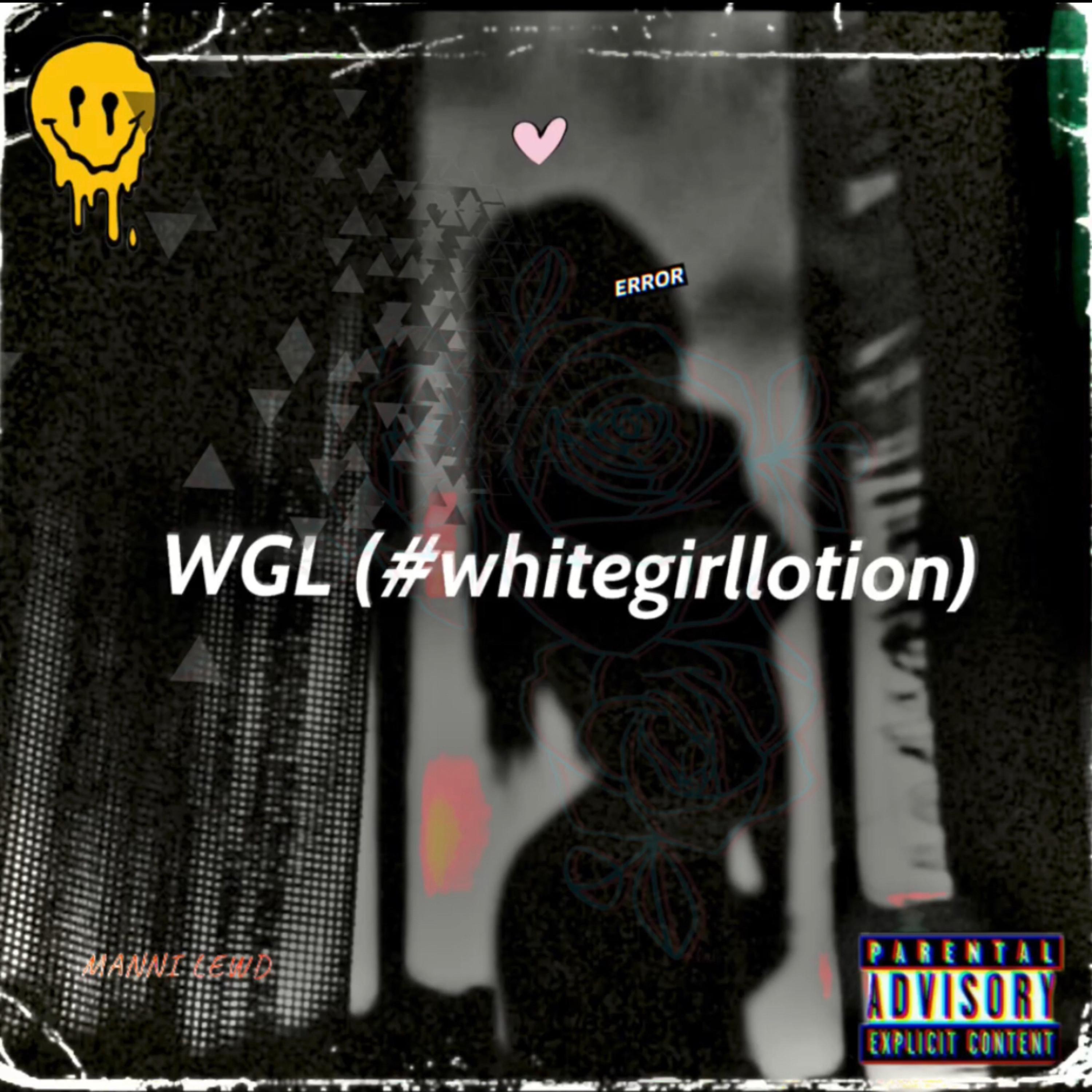 WGL (#whitegirllotion) artwork