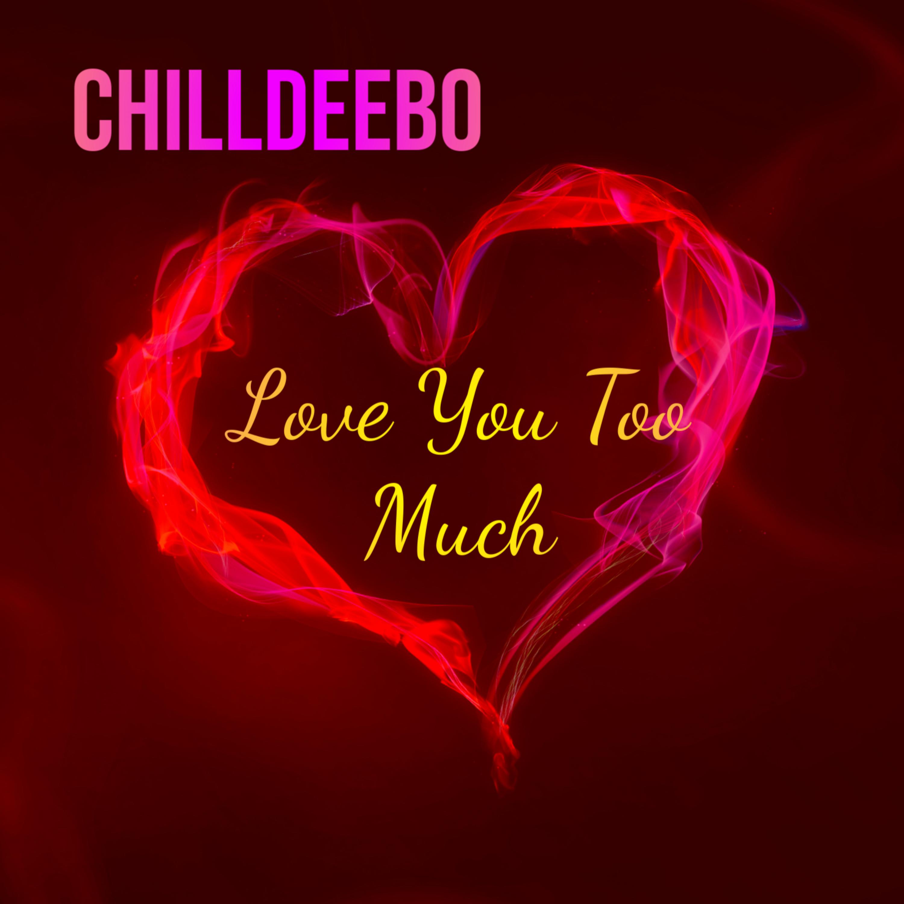 Love You Too Much artwork