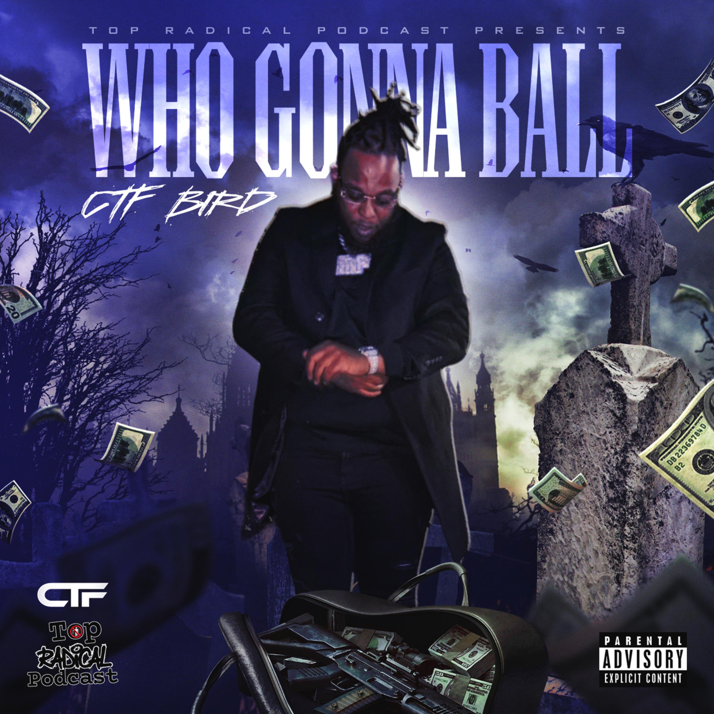 WHO GONNA BALL 2024 artwork