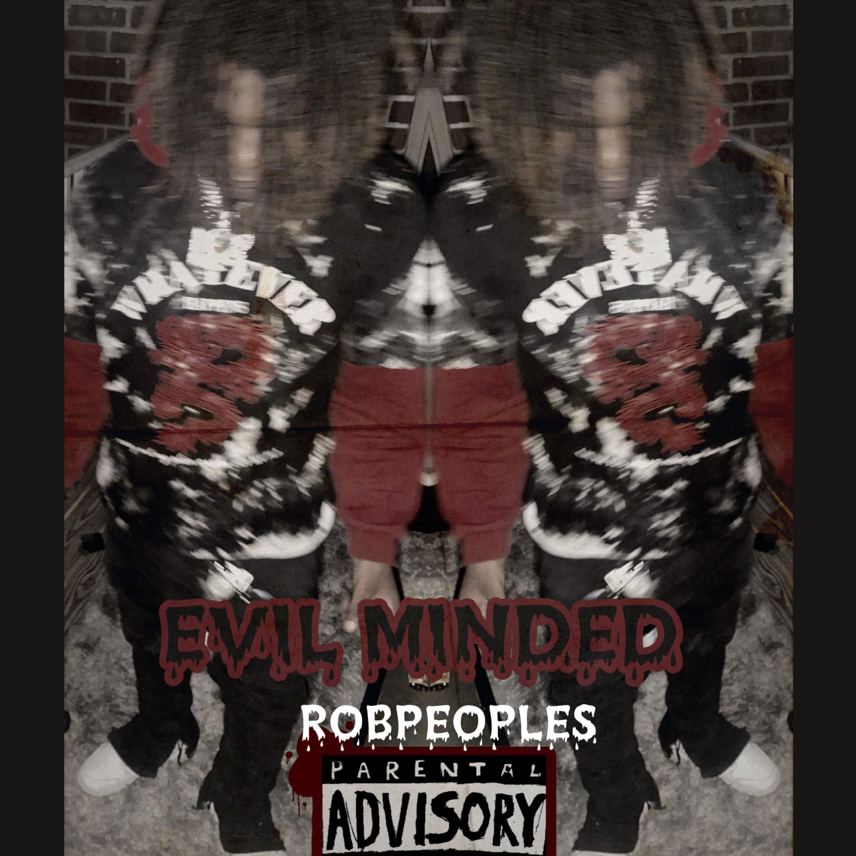 EVIL MINDED by ROBPEOPLES cover art