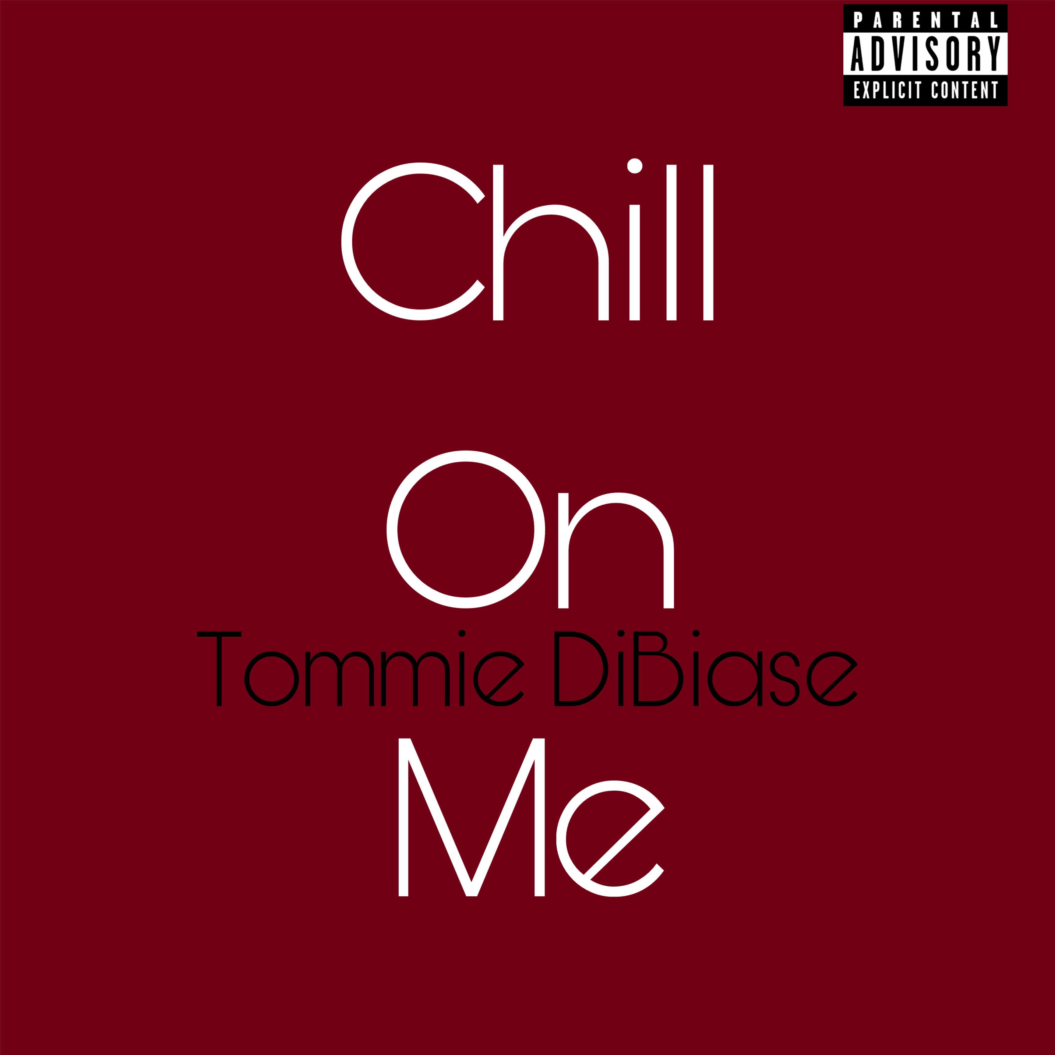 Chill On Me artwork