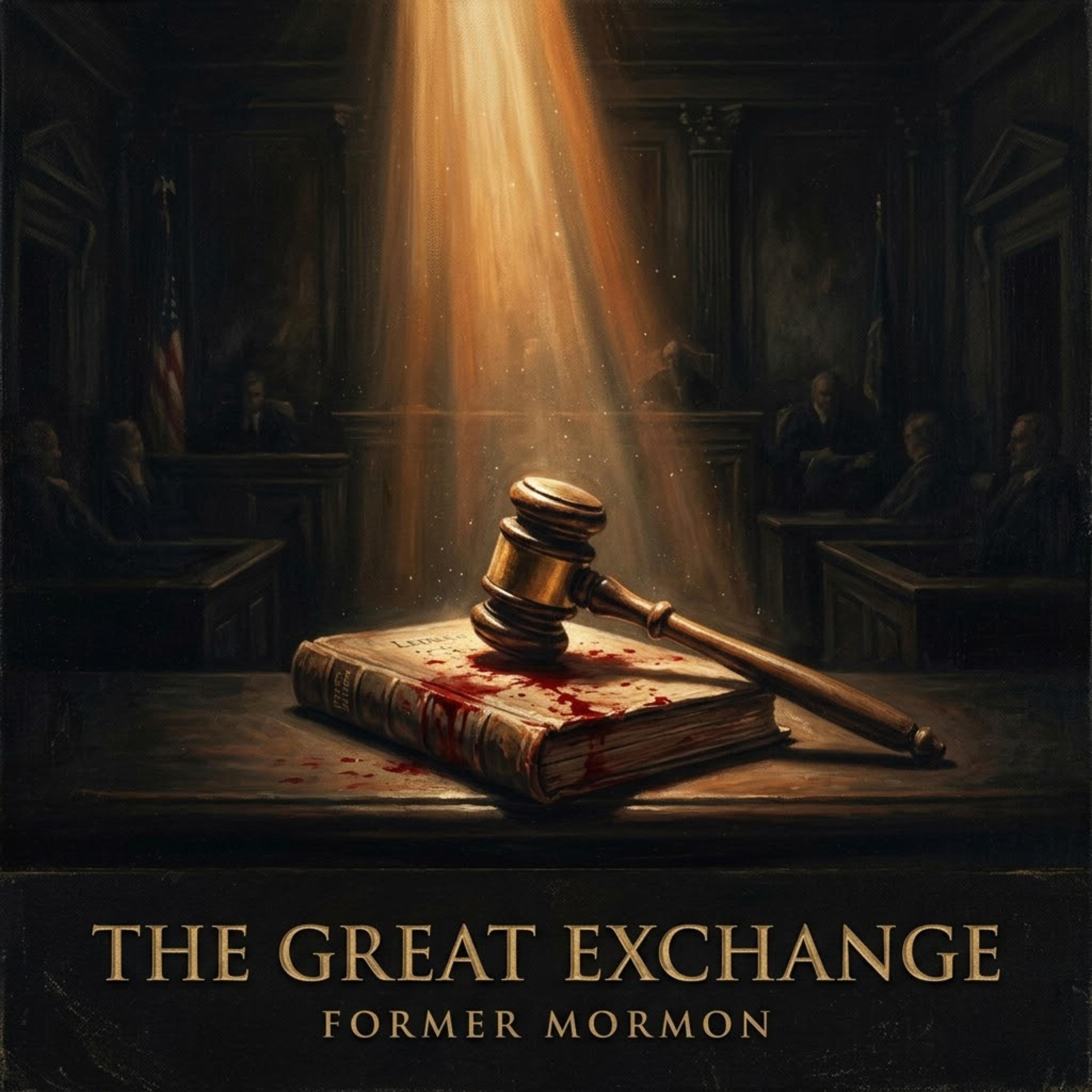 The Great Exchange by Former Mormon - Living For Christ cover art