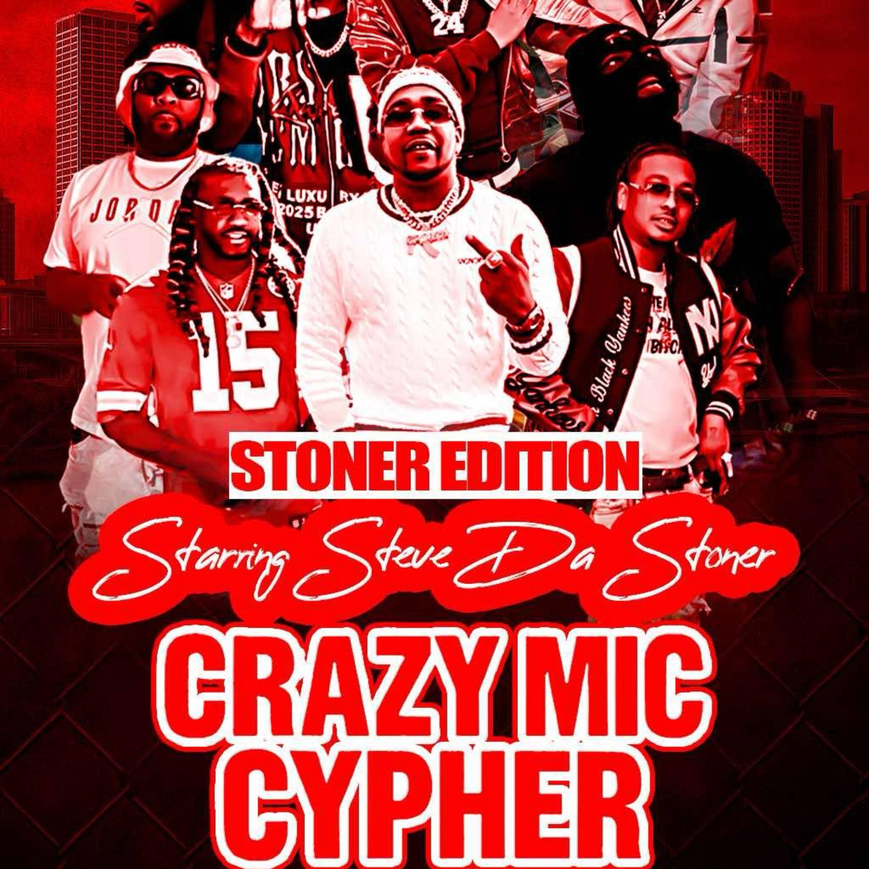 Crazy Mic Cypher Stoner Edition artwork