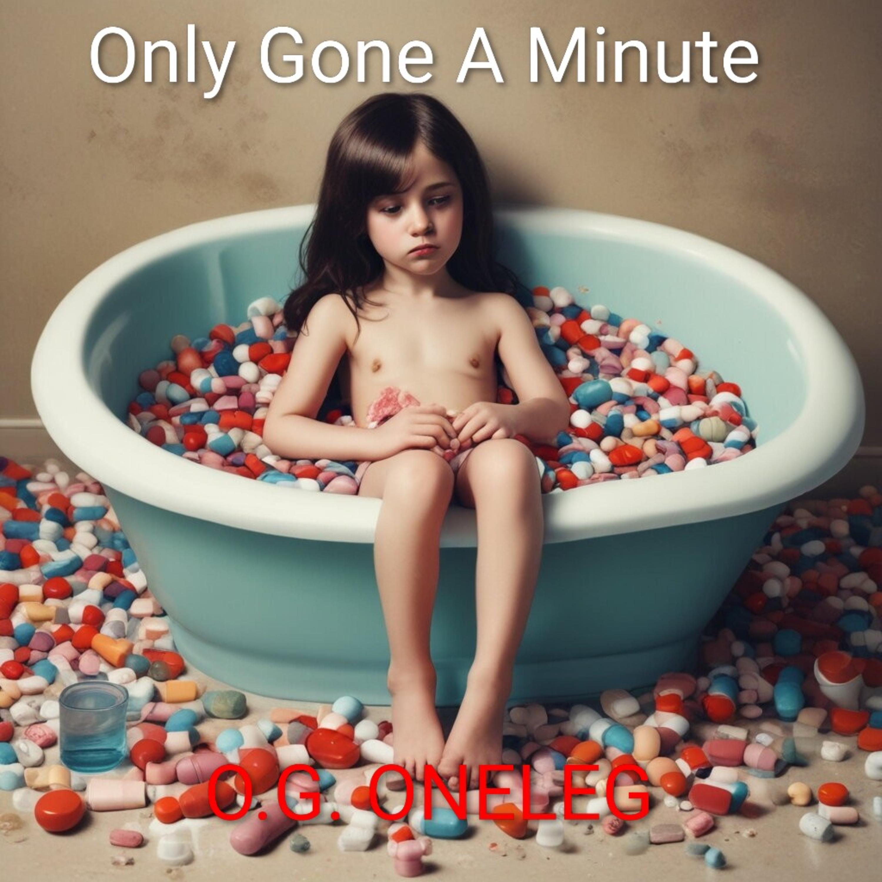 Only Gone A Minute artwork