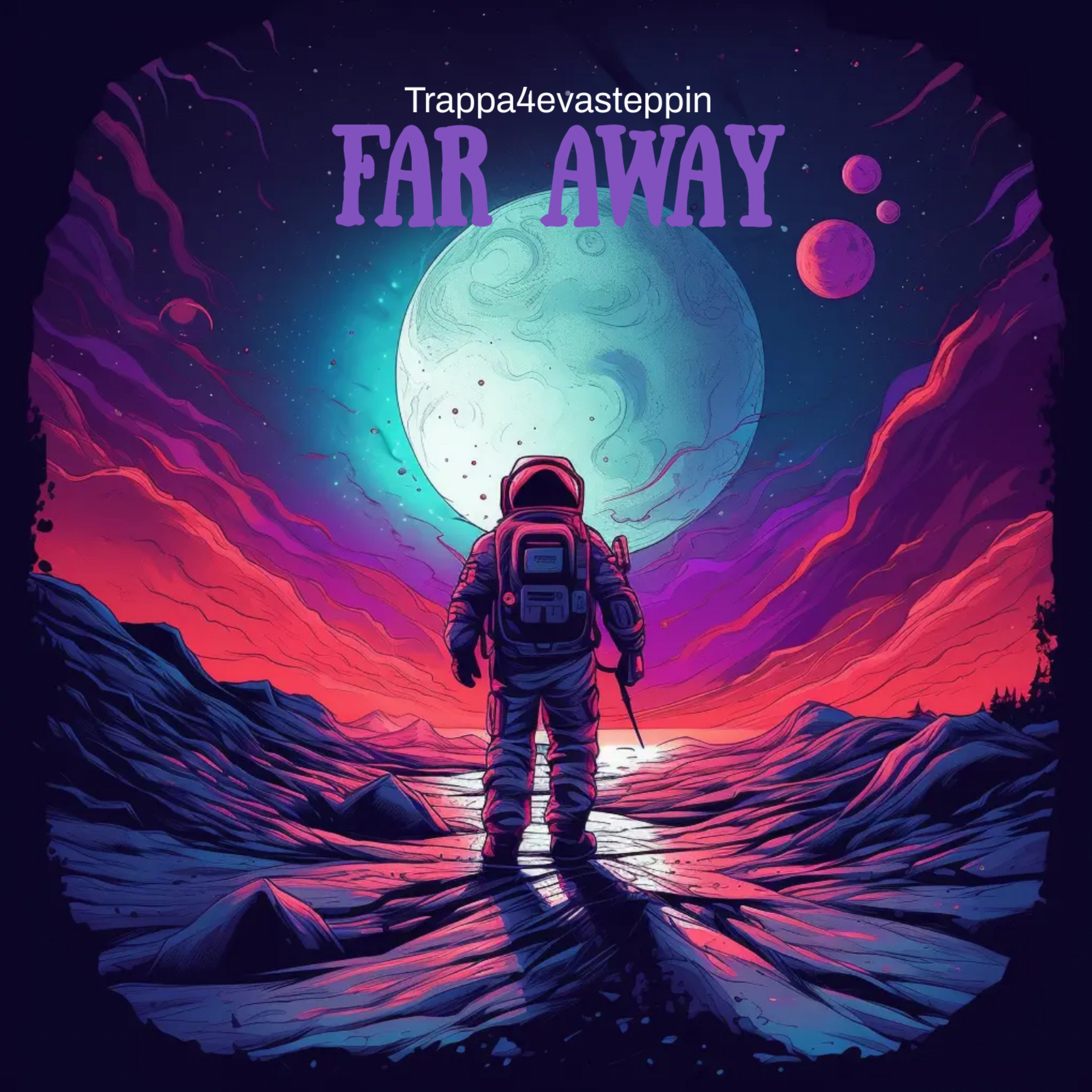 Far Away by Trappa4evasteppin cover art