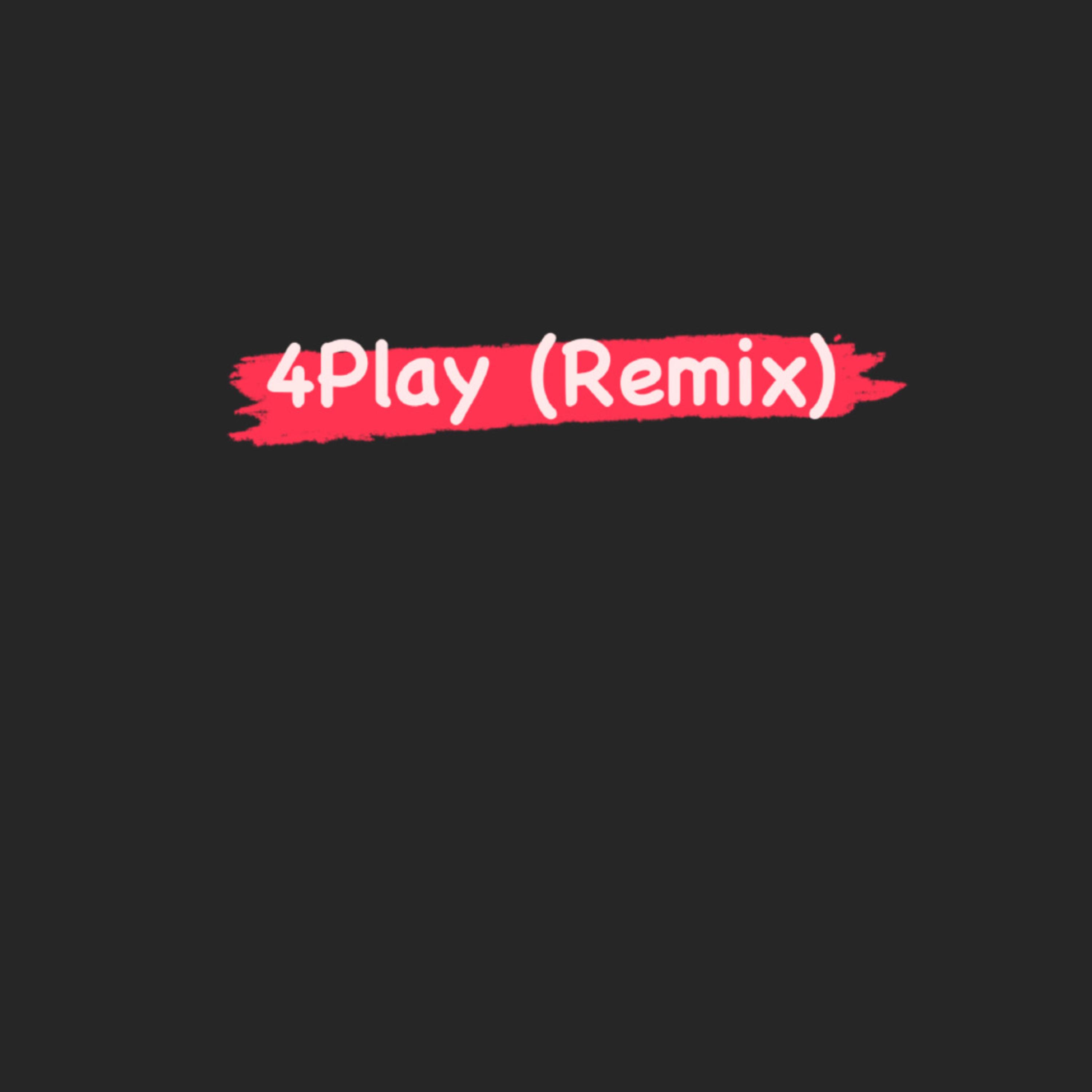 4Play (Remix) artwork
