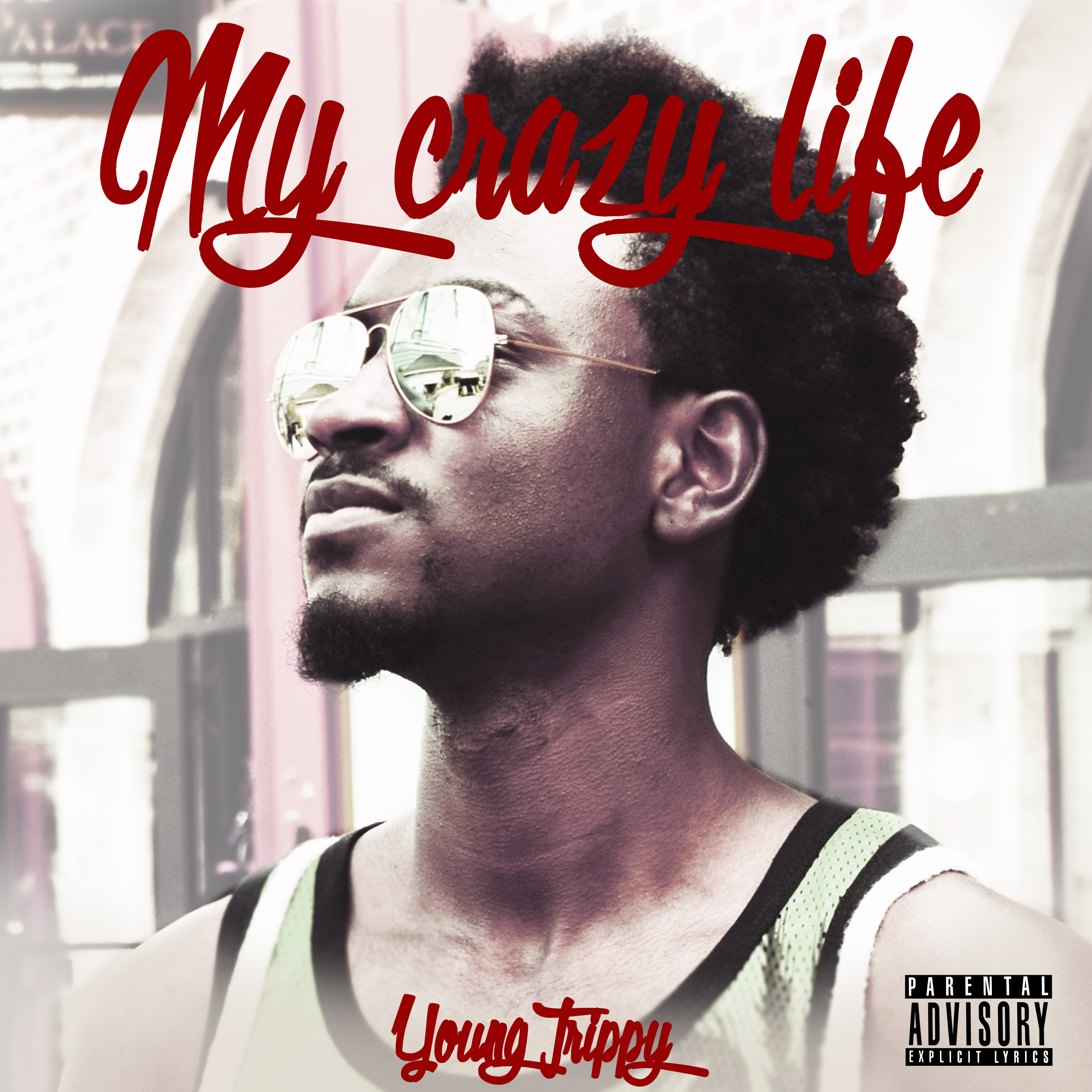 MY CRAZY LIFE ep artwork