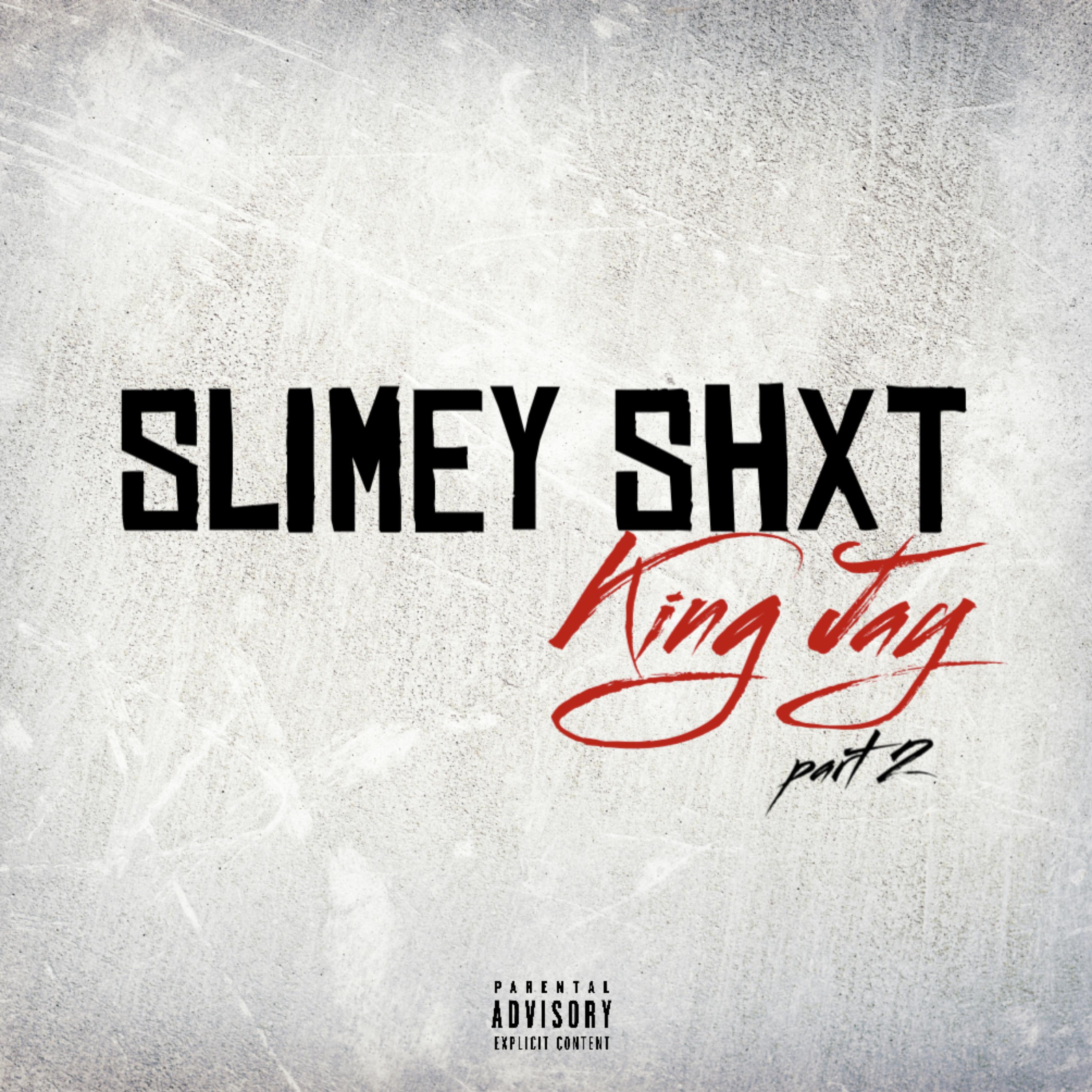 Slimey Shxt - Part 2 artwork