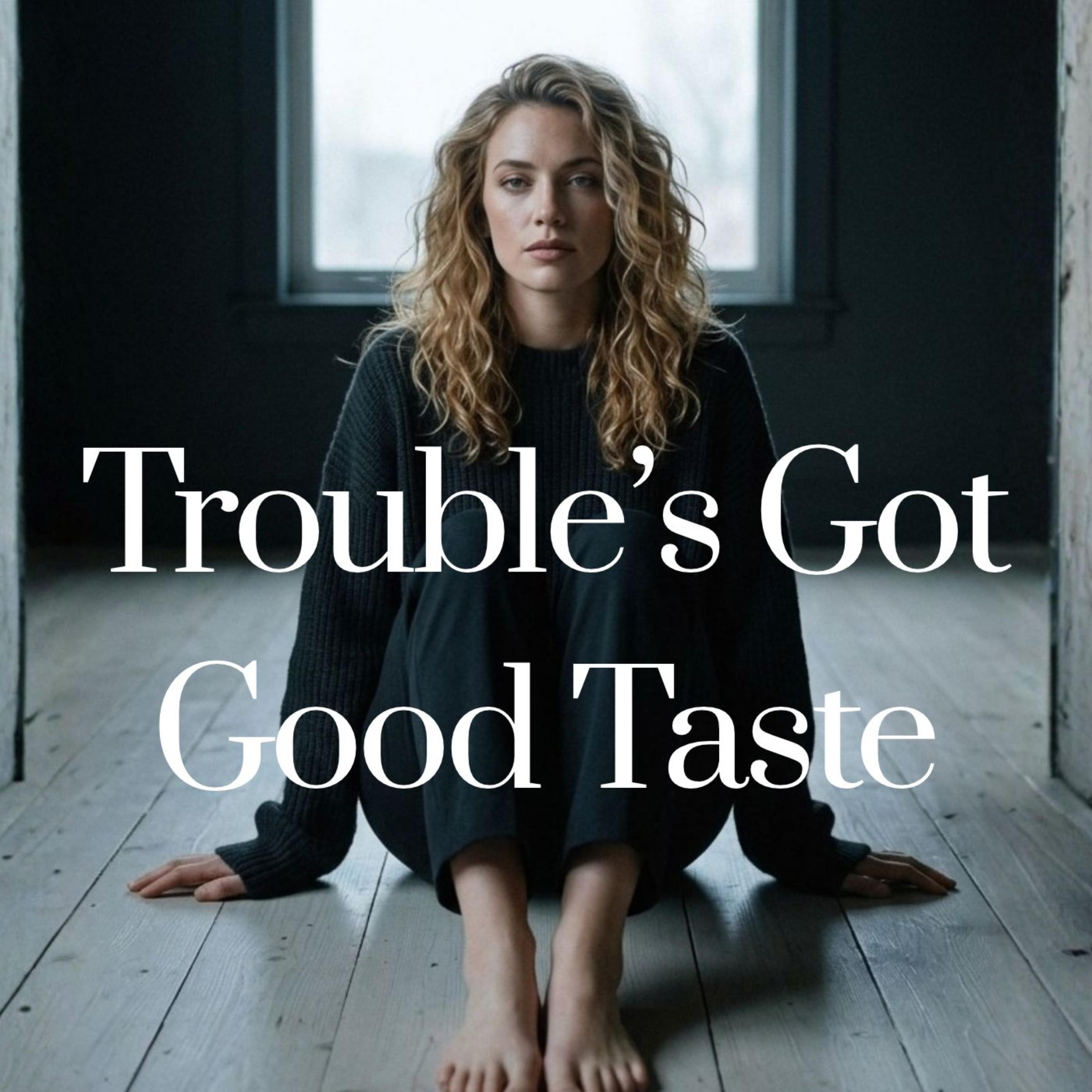 Trouble's Got Good Taste by Nia Rae cover art