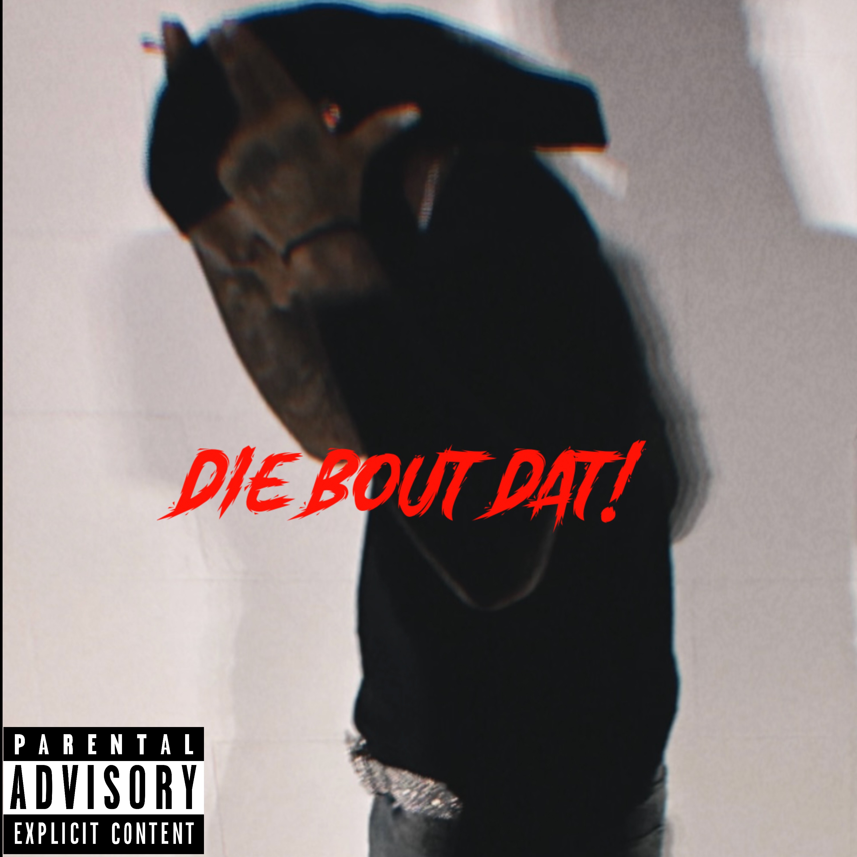 DIE BOUT DAT! artwork