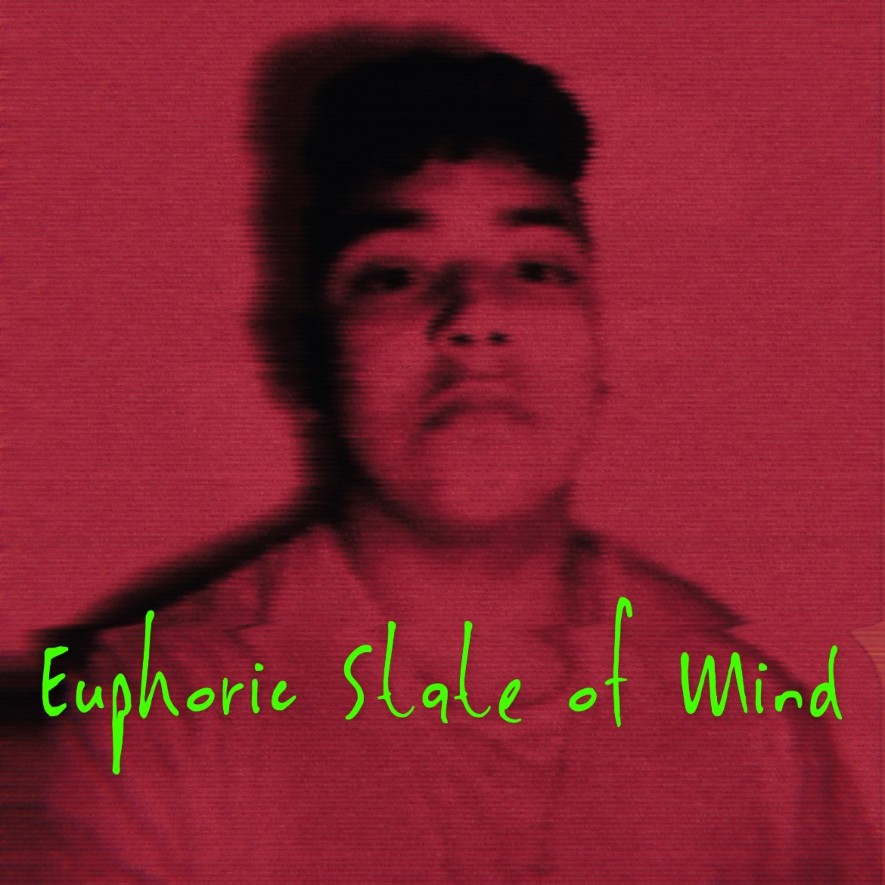Euphoric State of Mind artwork
