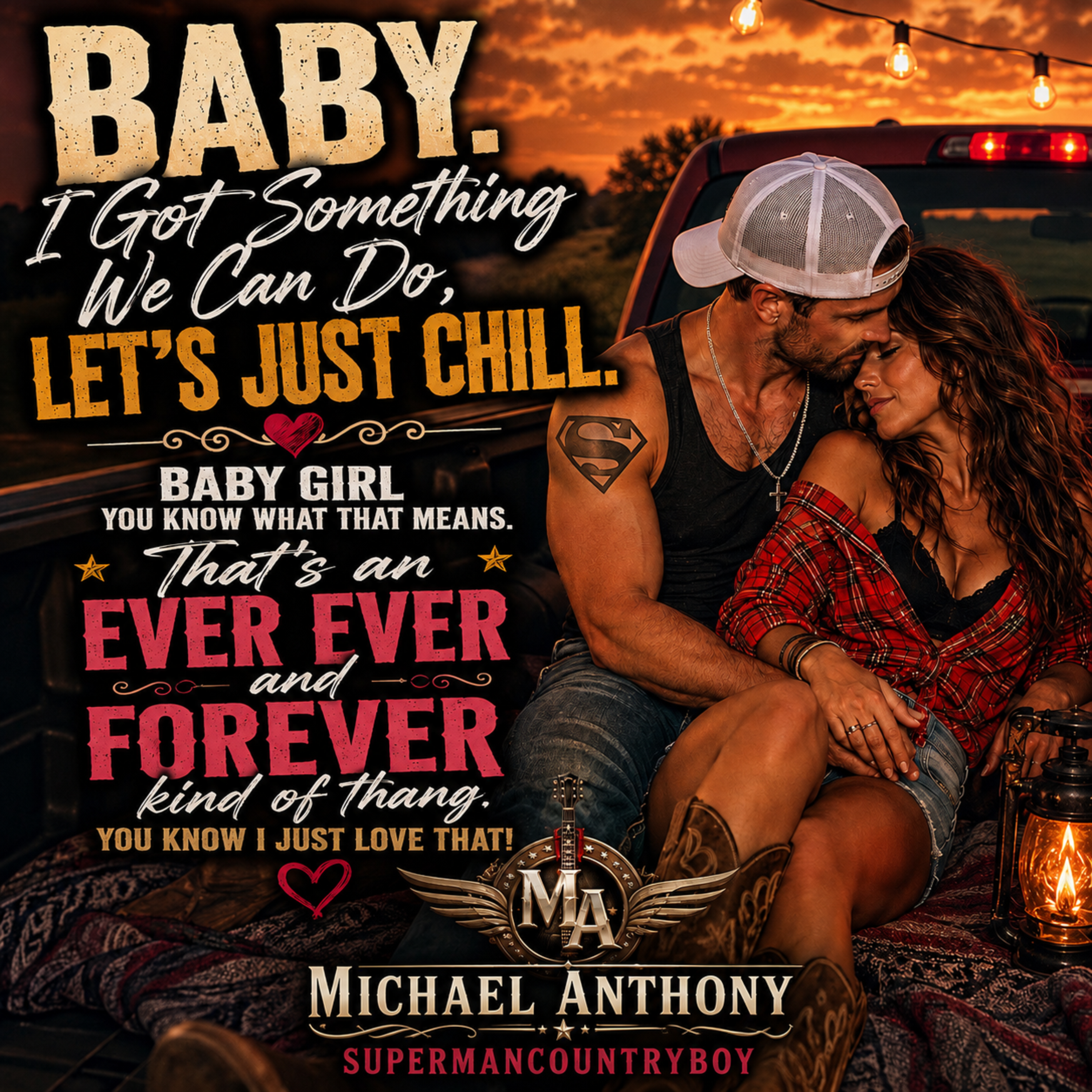 Baby, I Got Something We Can Do, Let’s Just Chill by Michael Anthony SupermanCountryboy cover art