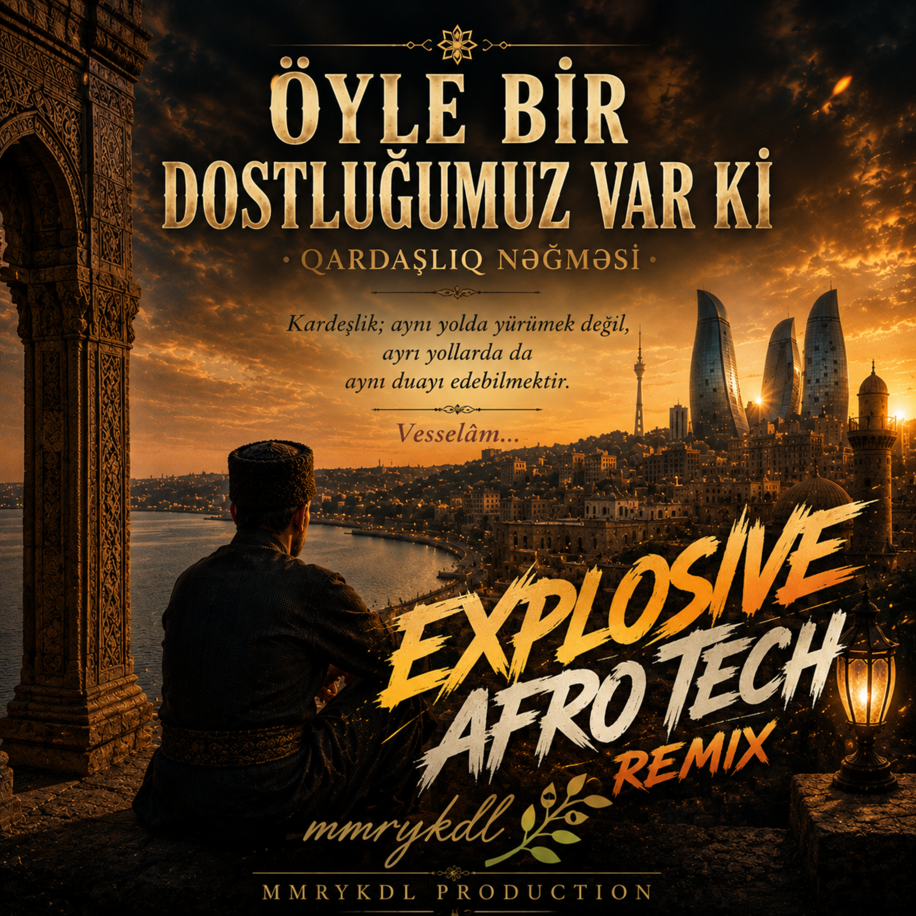Öyle Bir Dostluğumuz Var Ki (Explosive Afro Tech Remix) by MMRYKDL cover art