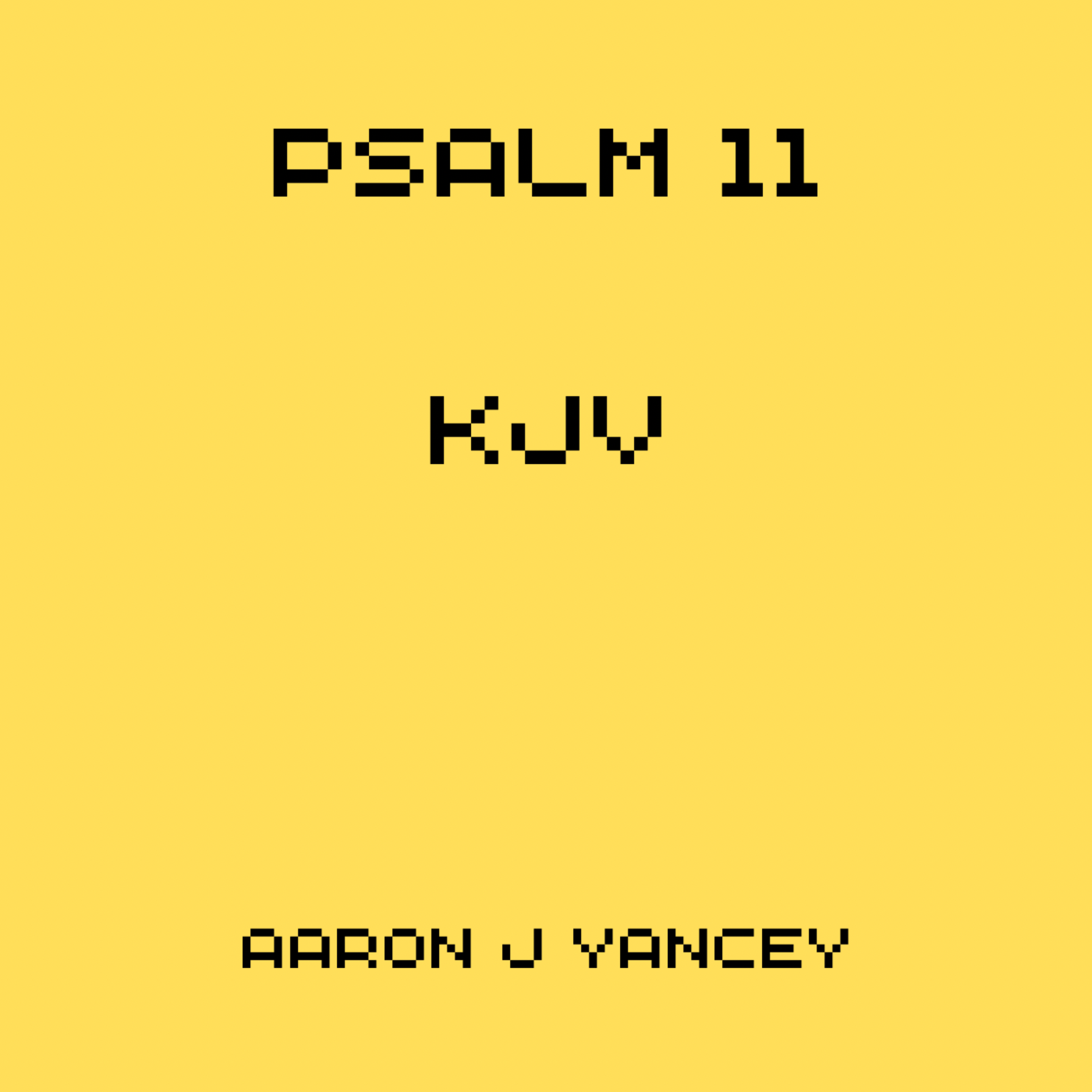 Psalm 11 KJV artwork