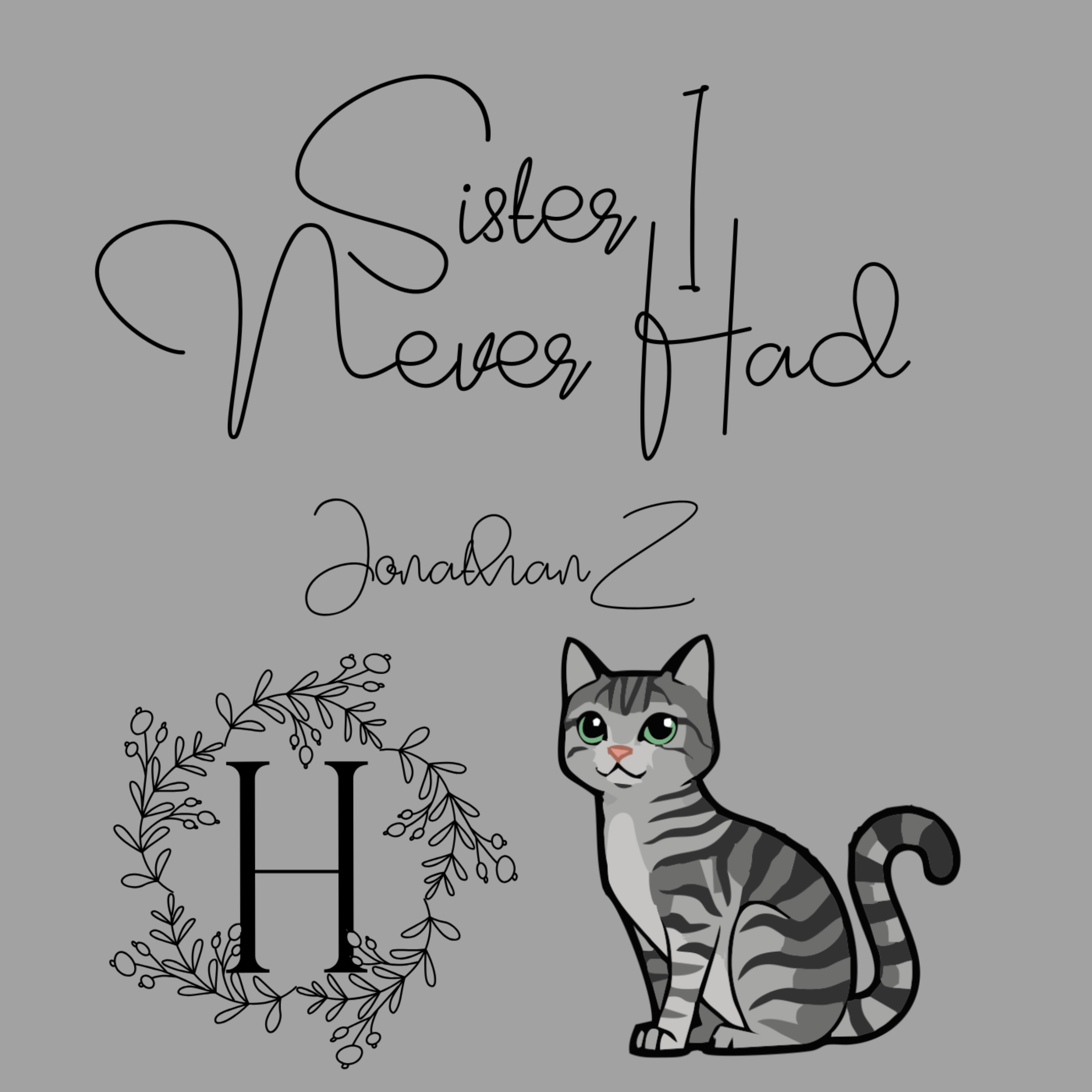 Sister I Never Had artwork