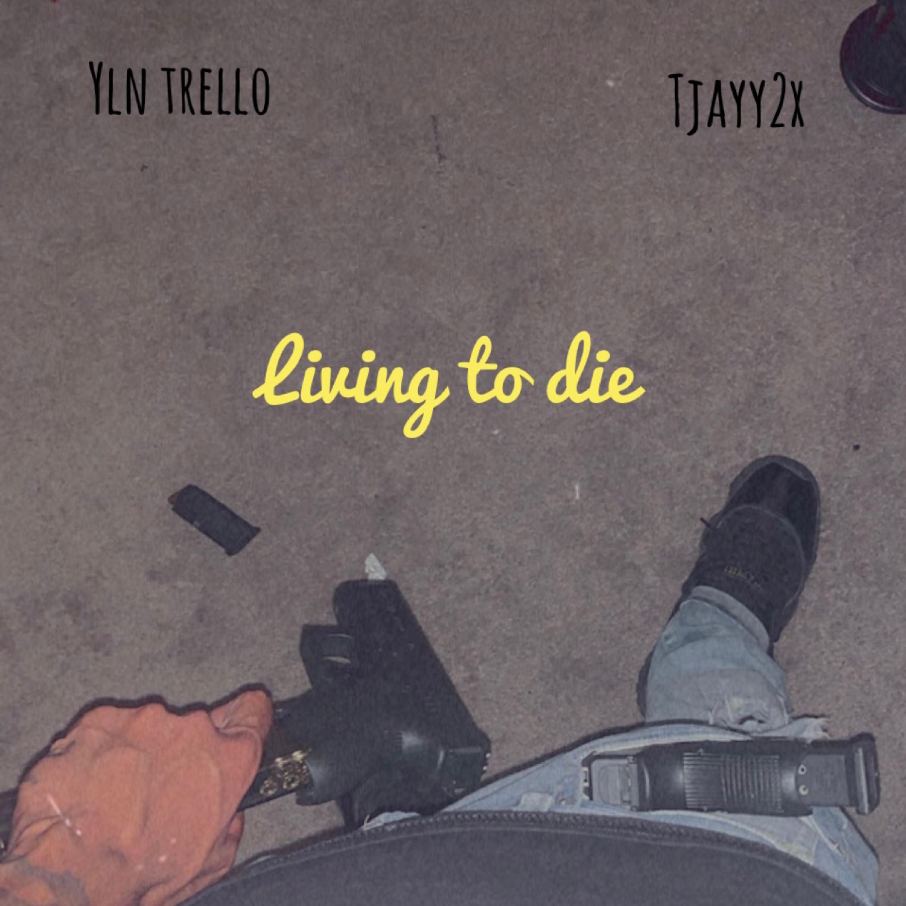 Living To Die artwork