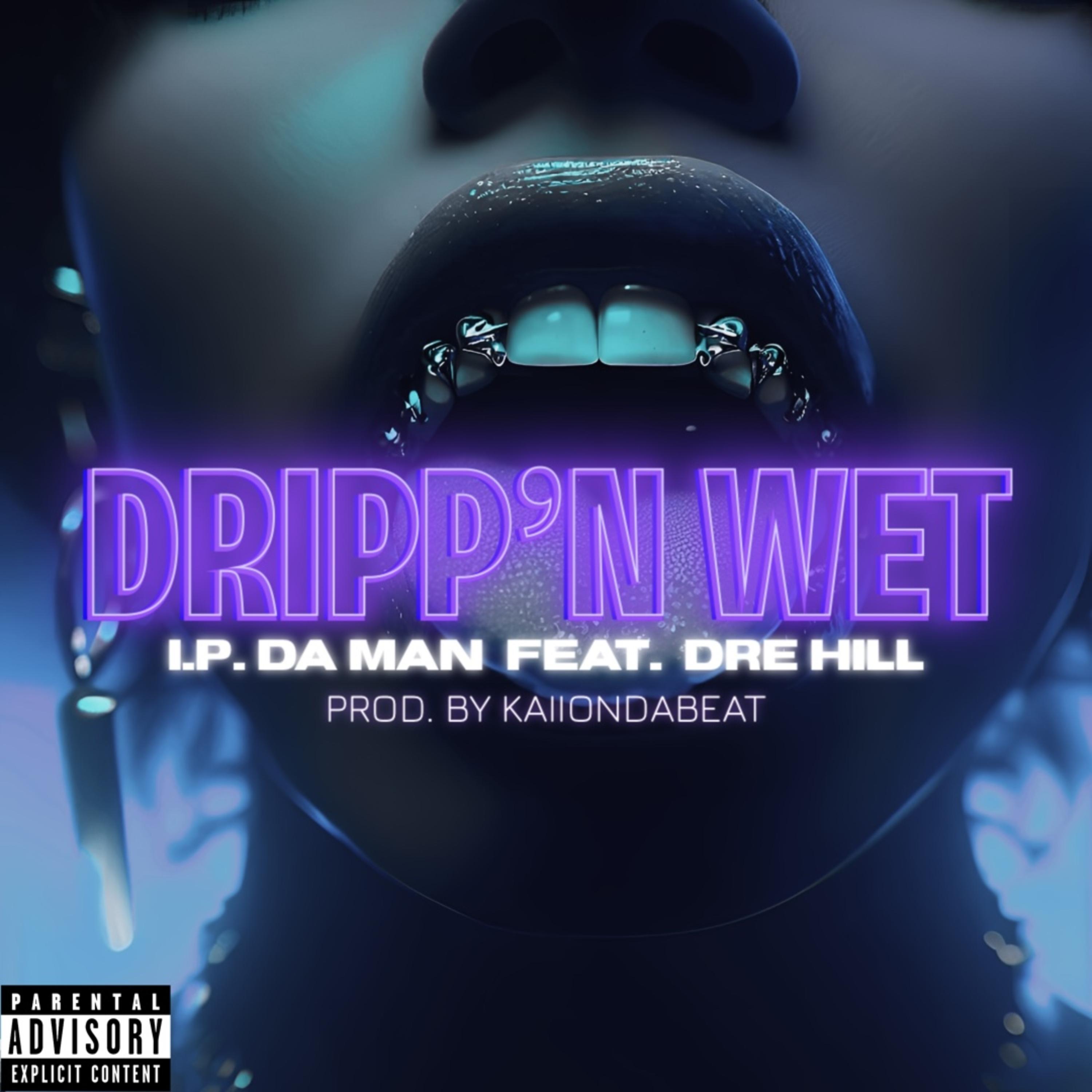 DRIPP'N WET artwork