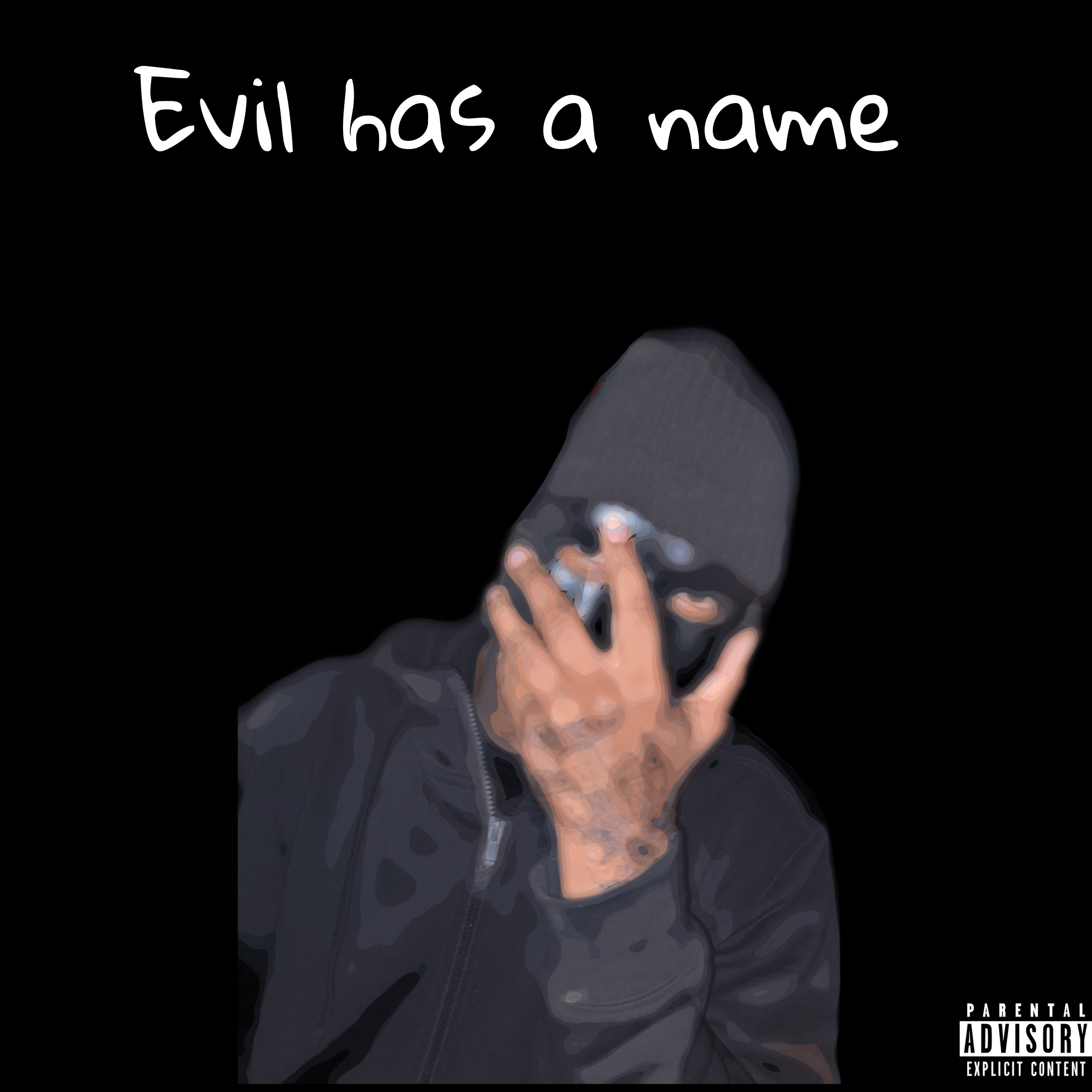 Evil Has A Name artwork