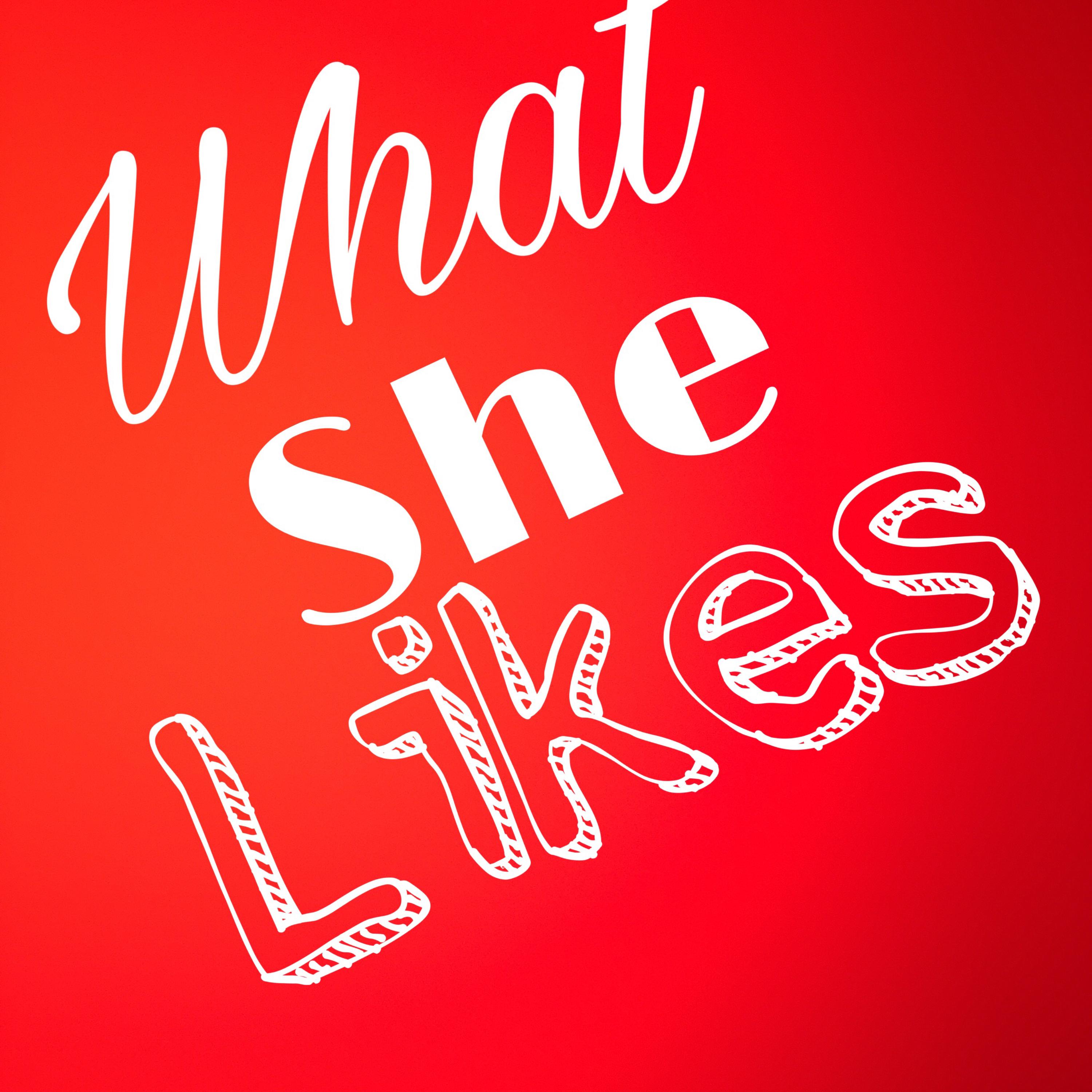 What She Likes artwork