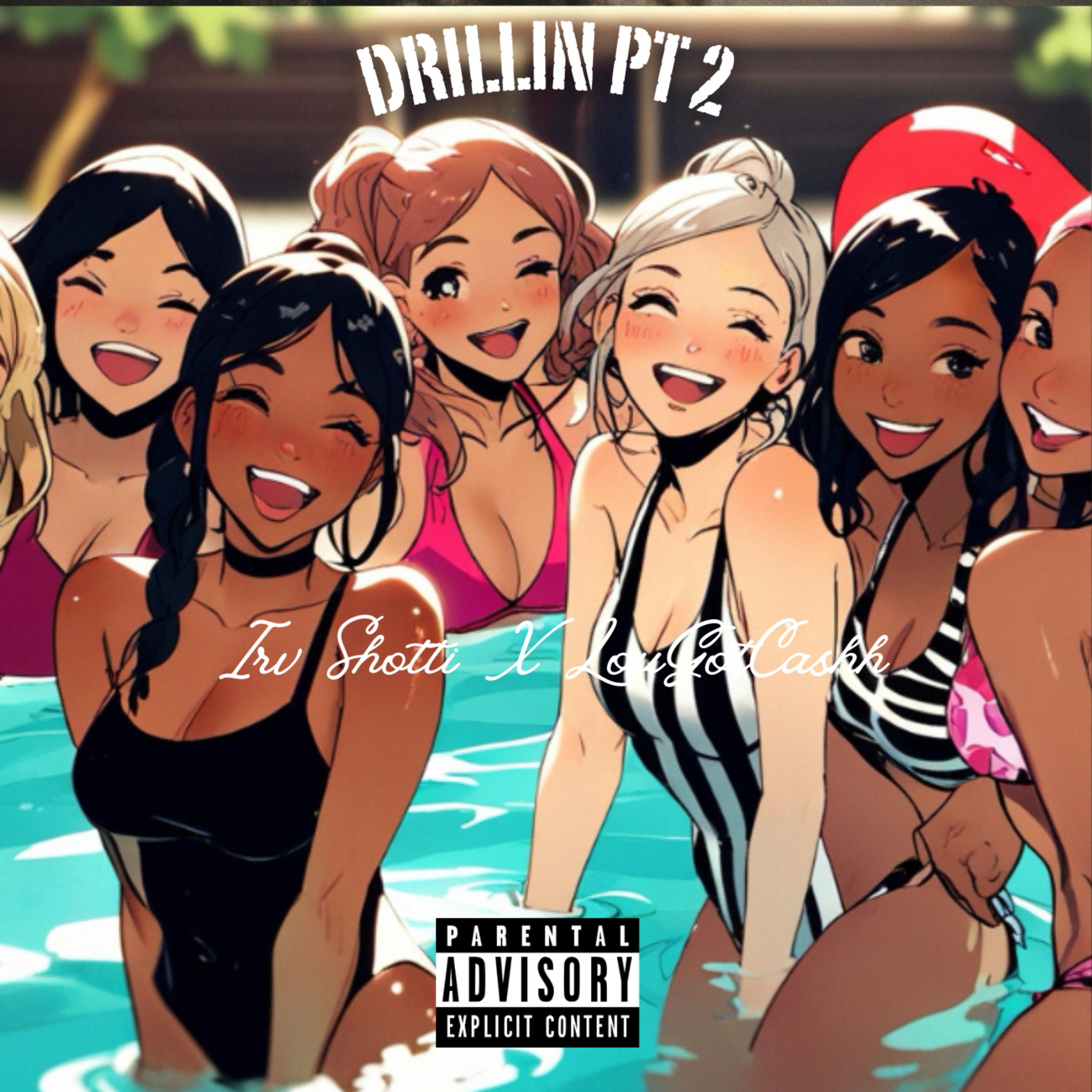 Drillin Pt 2 artwork