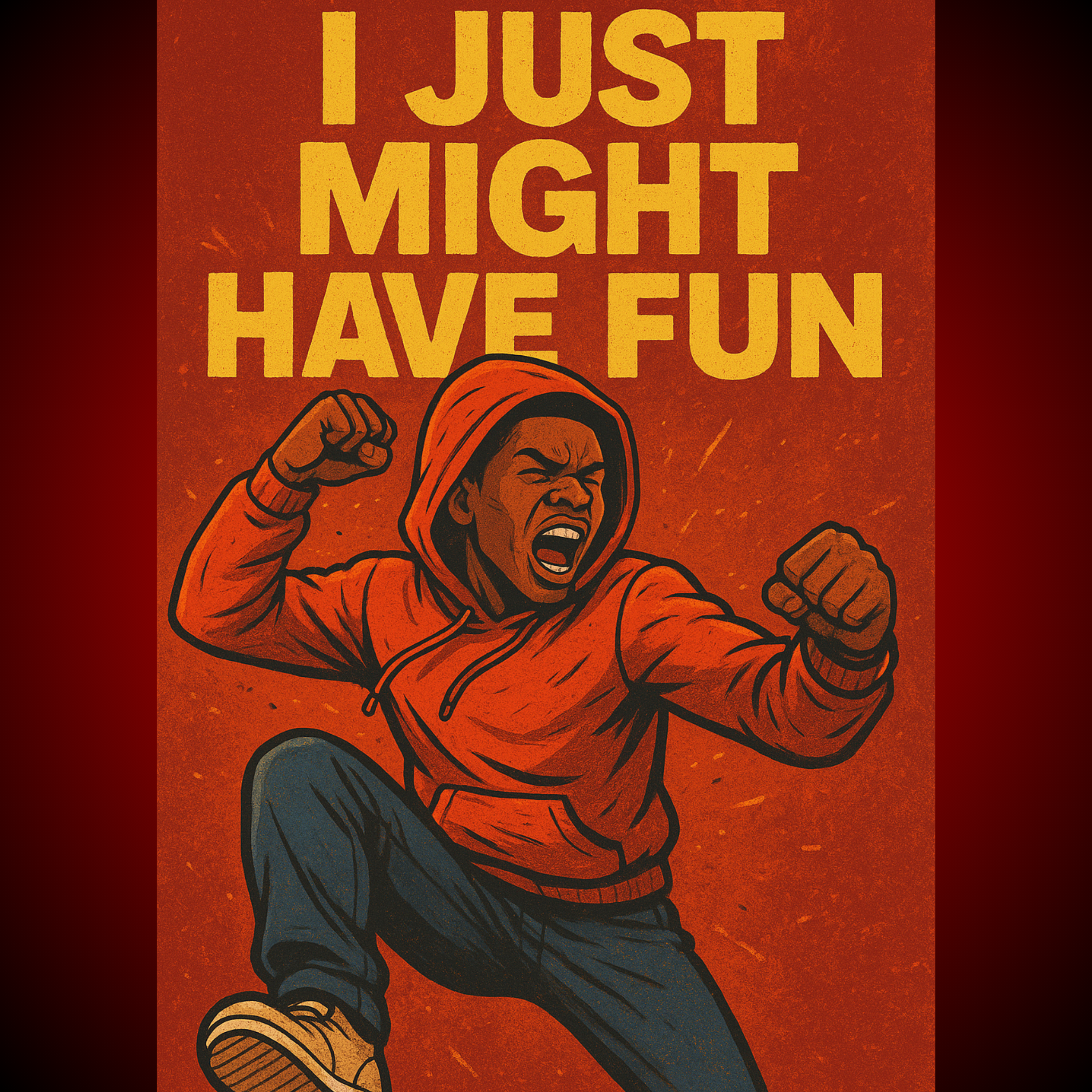 I Just Might Have Fun artwork