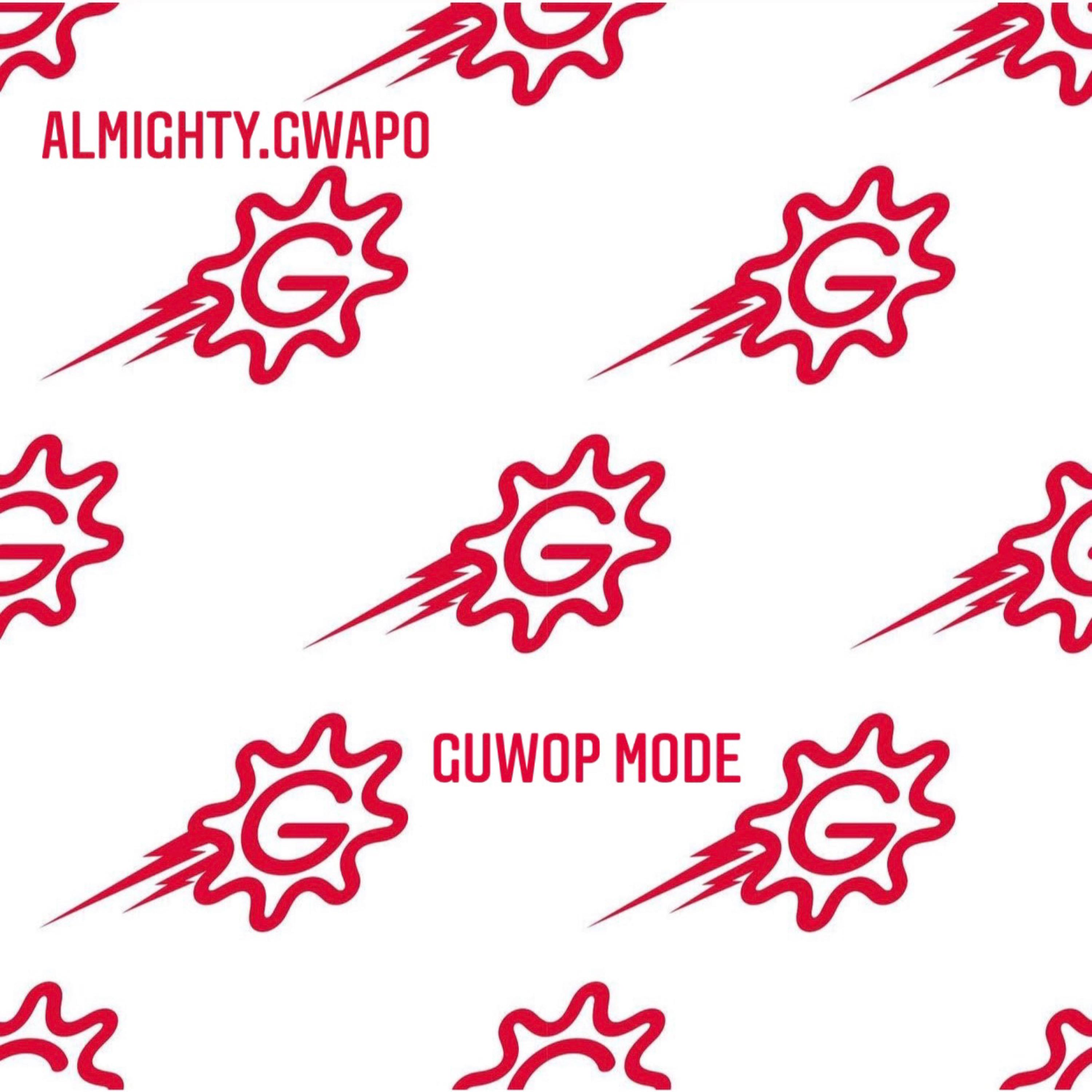 Guwop Mode by Almighty.Gwapo cover art