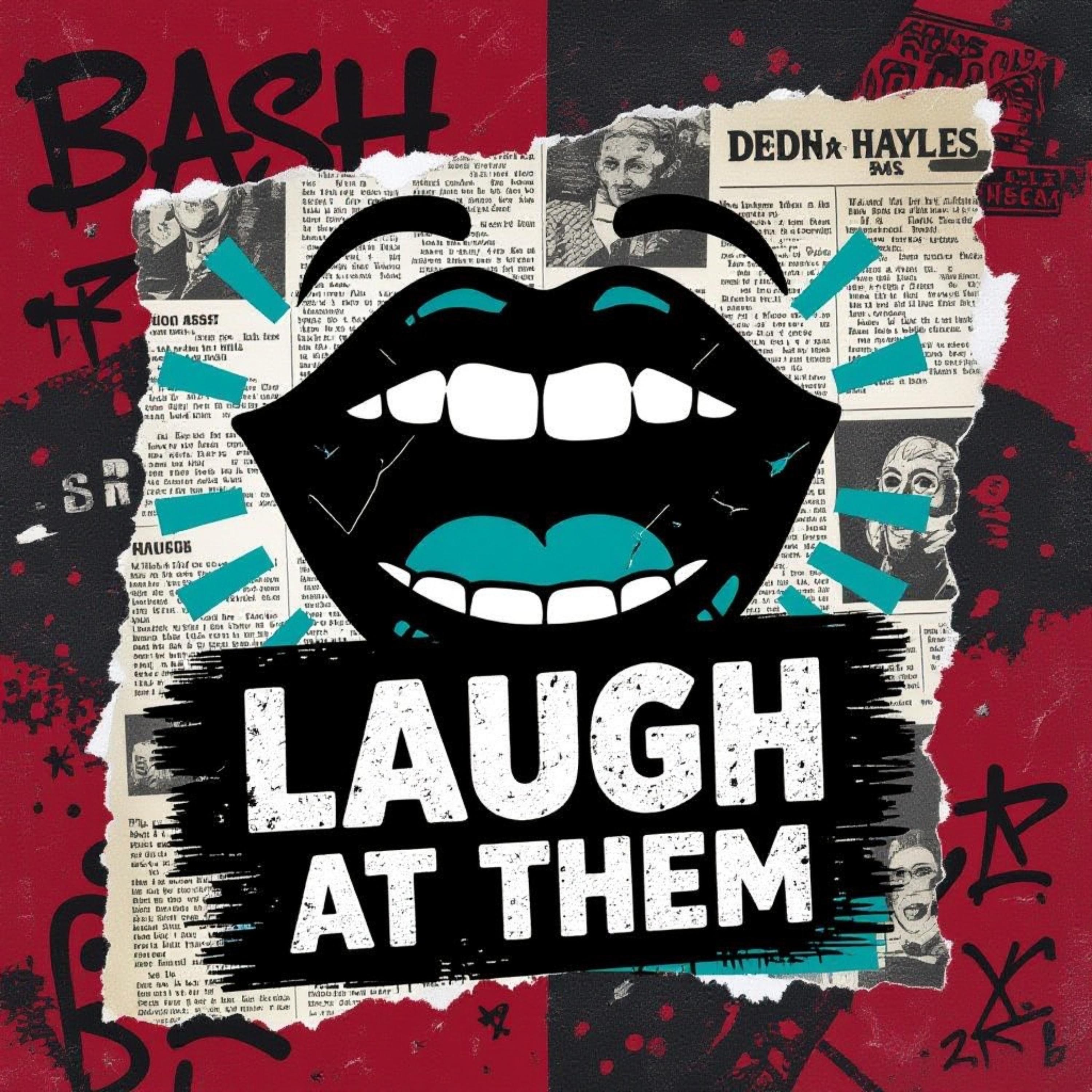Laugh At Them artwork