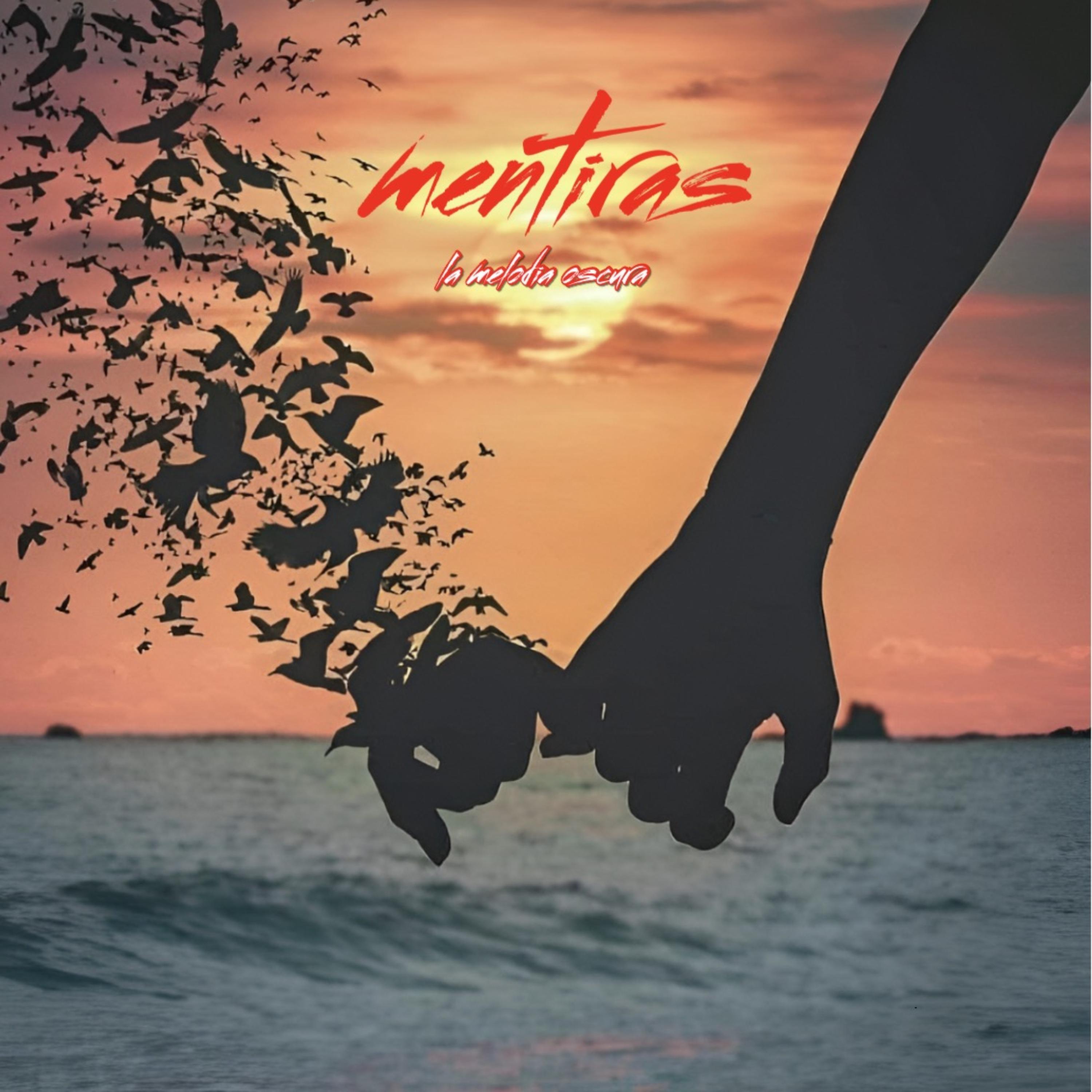 Mentiras by La Melodia Oscura cover art
