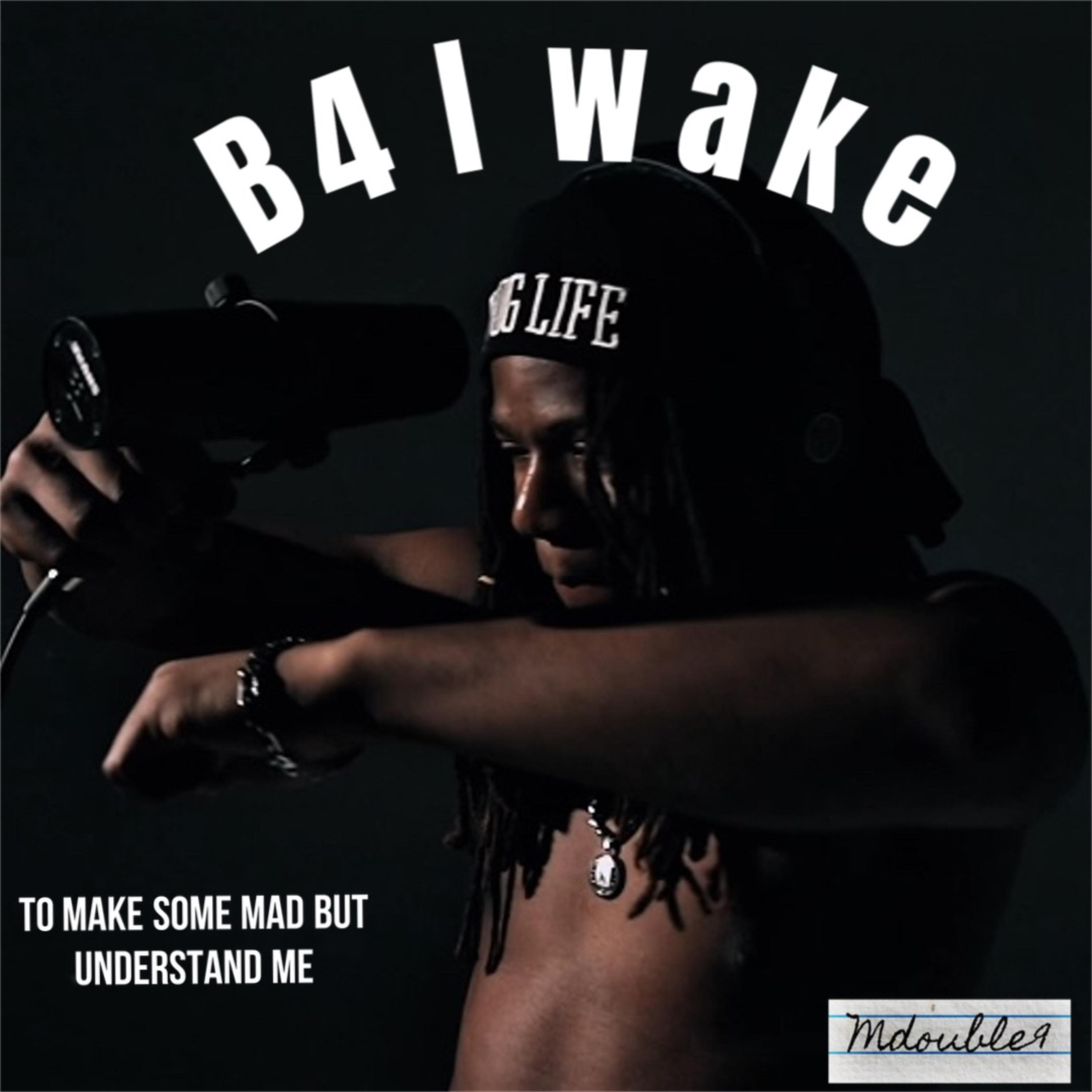 B4 I Wake artwork