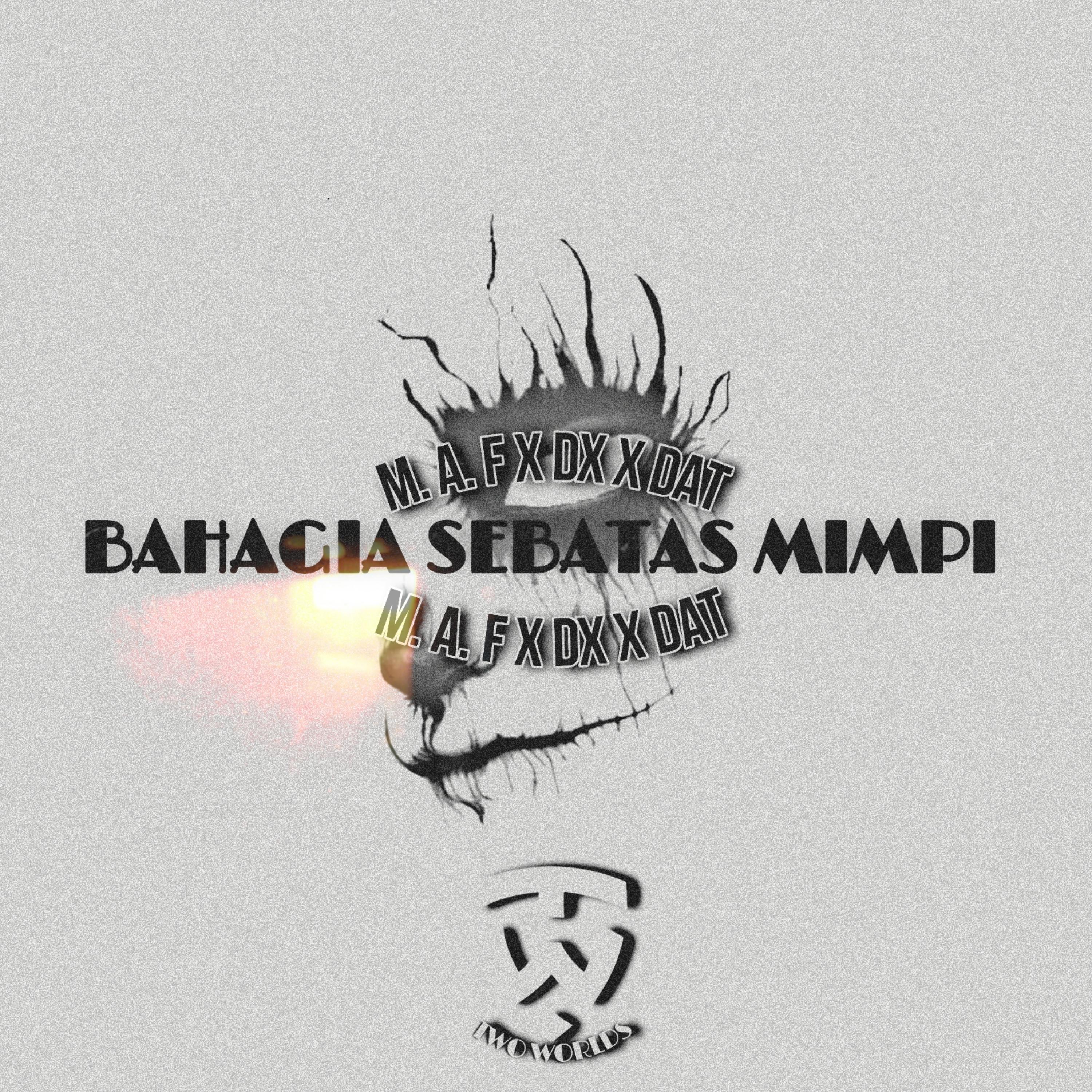 Bahagia Sebatas Mimpi artwork