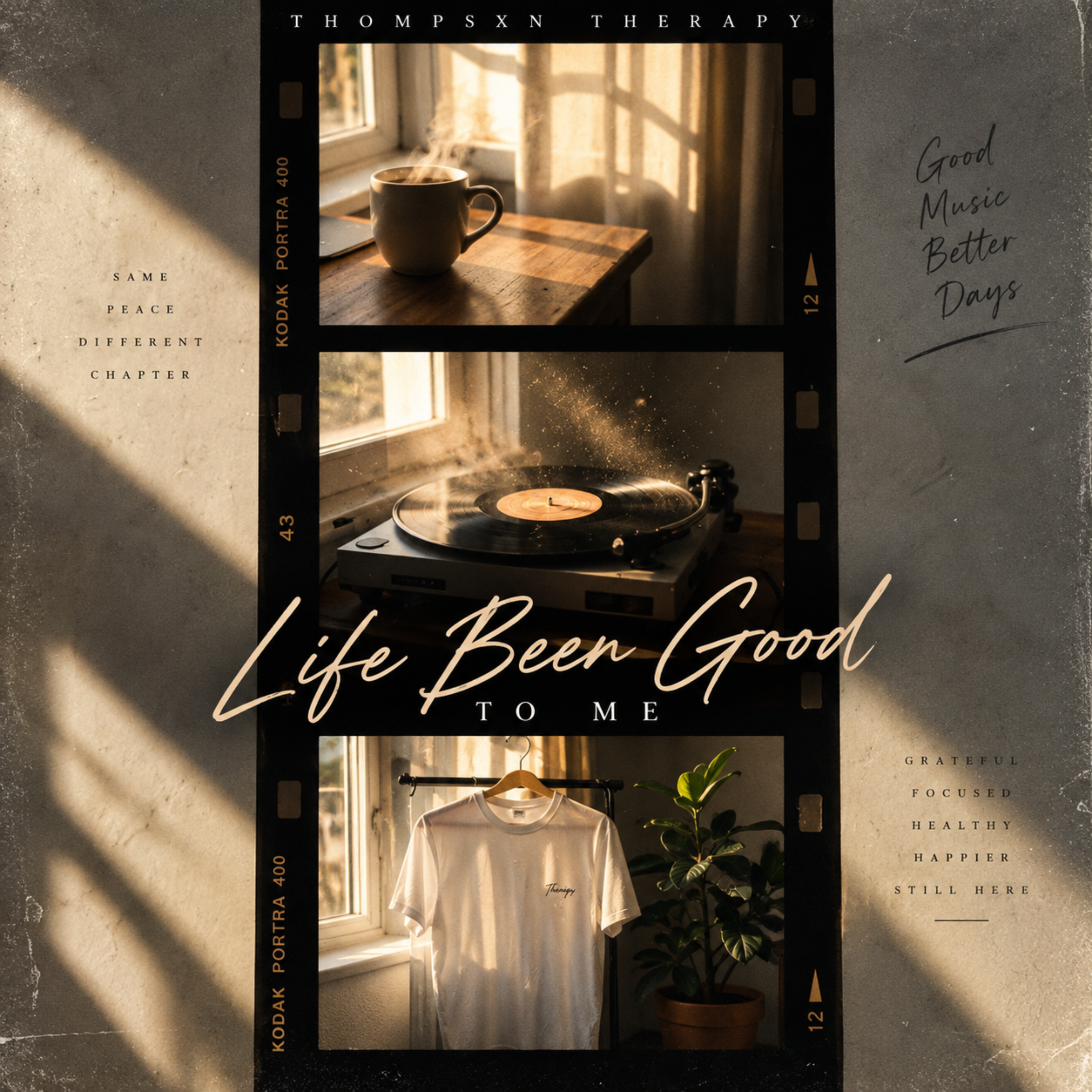 Life Been Good To Me by Thompsxn Therapy cover art