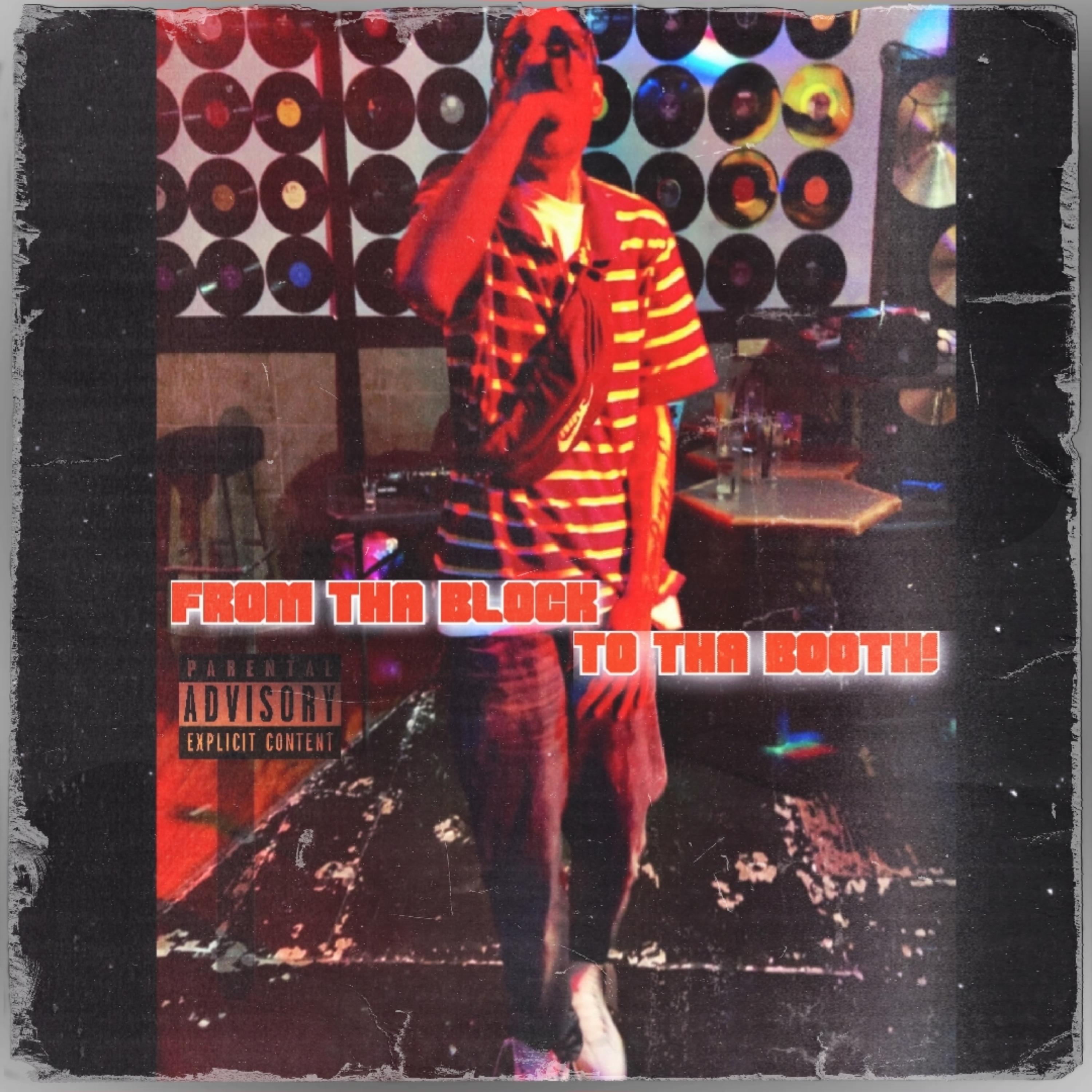 From Tha Block To Tha Booth artwork