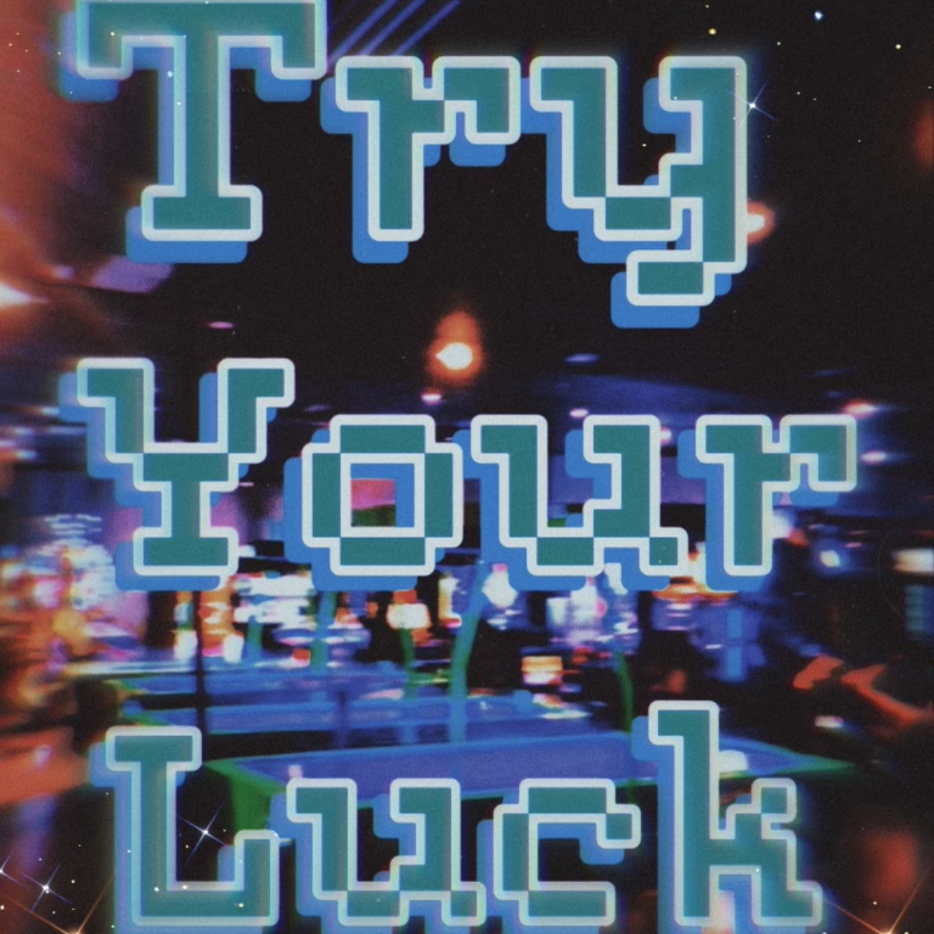 Try Your Luck by S'morez cover art