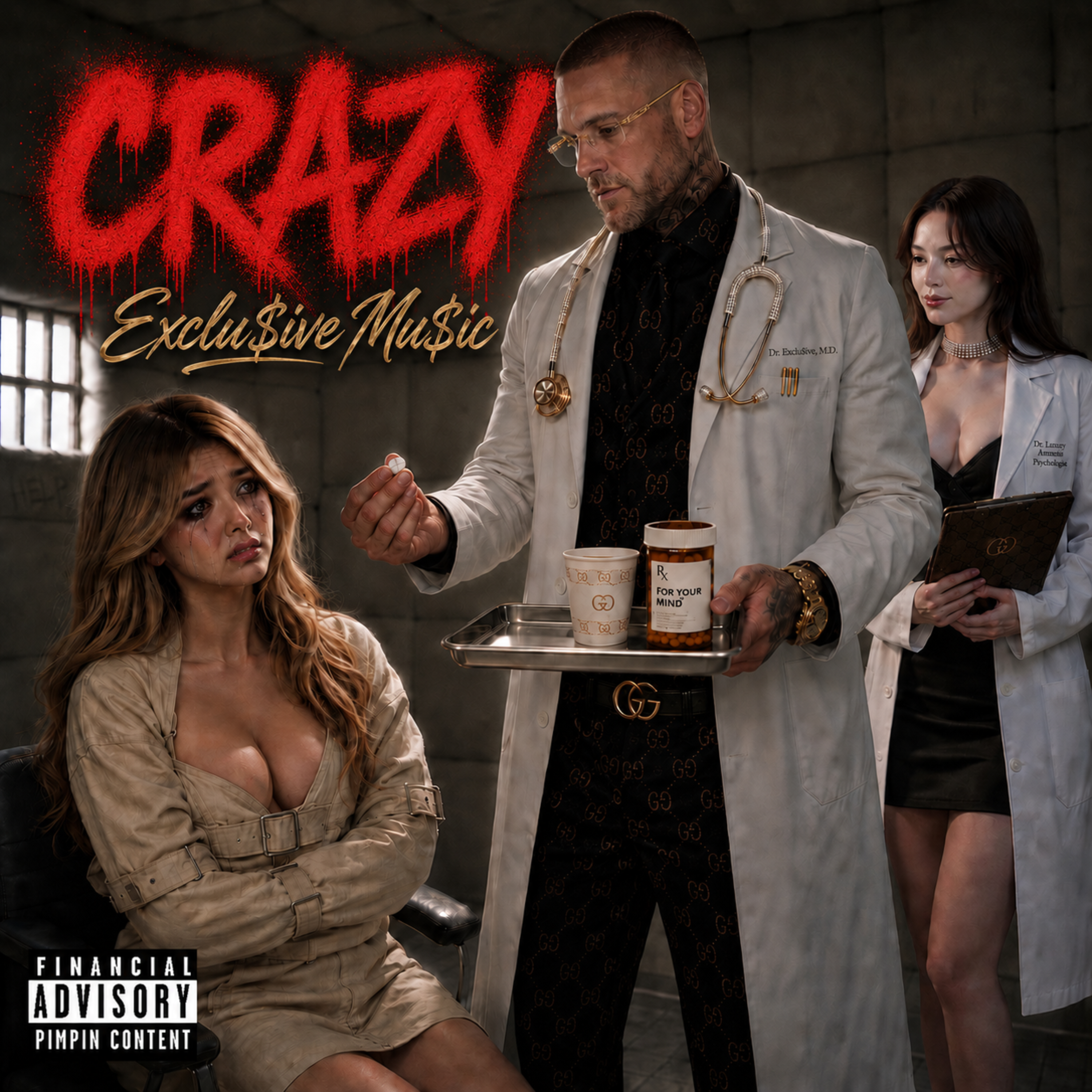 Crazy by Exclu$ive Mu$ic cover art