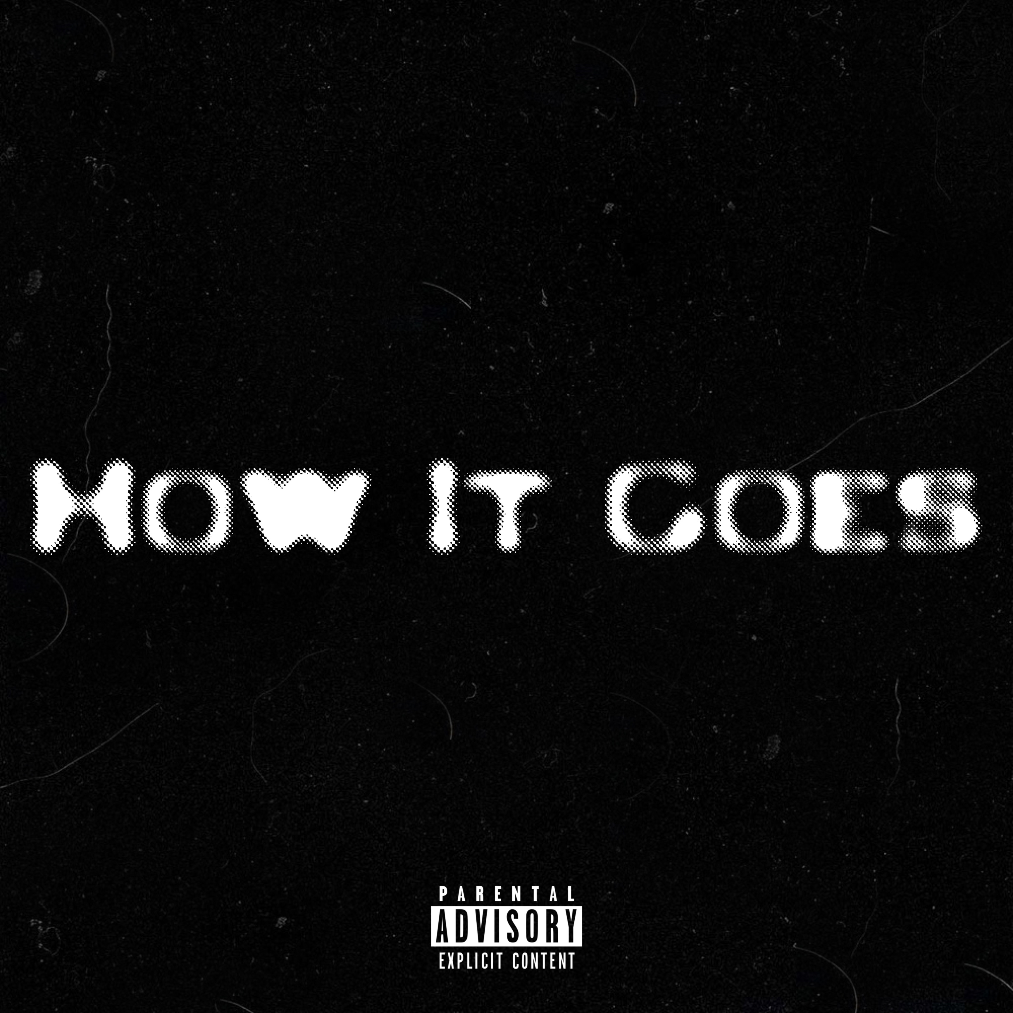 HOW IT GOES artwork