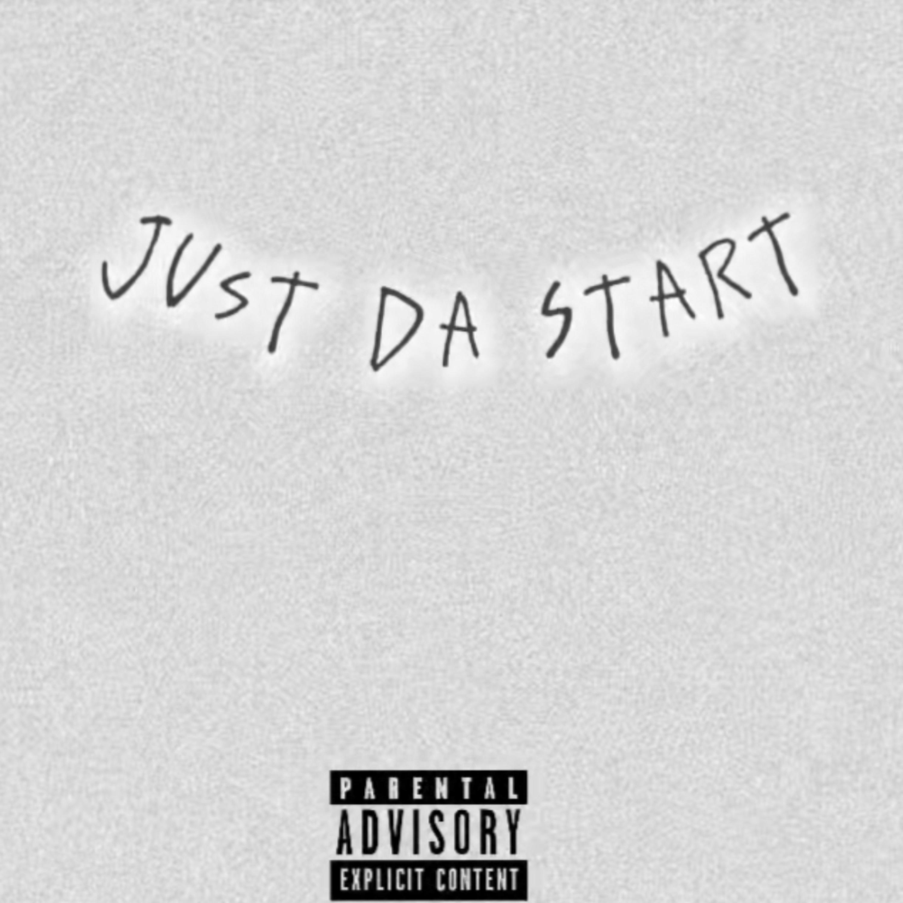 Just Da Start artwork