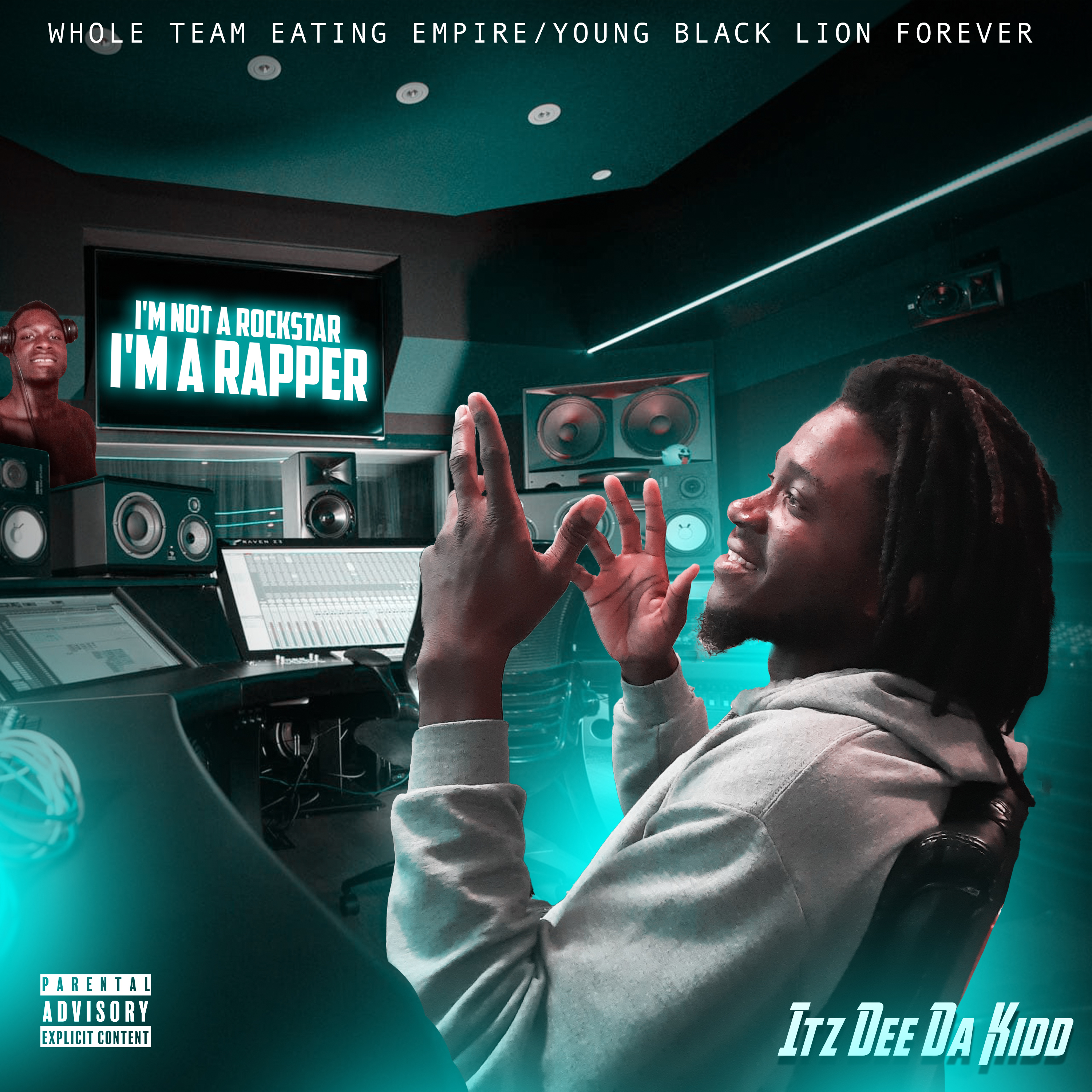 I'm Not A Rockstar, I'm A Rapper by Itz Dee Da Kidd cover art