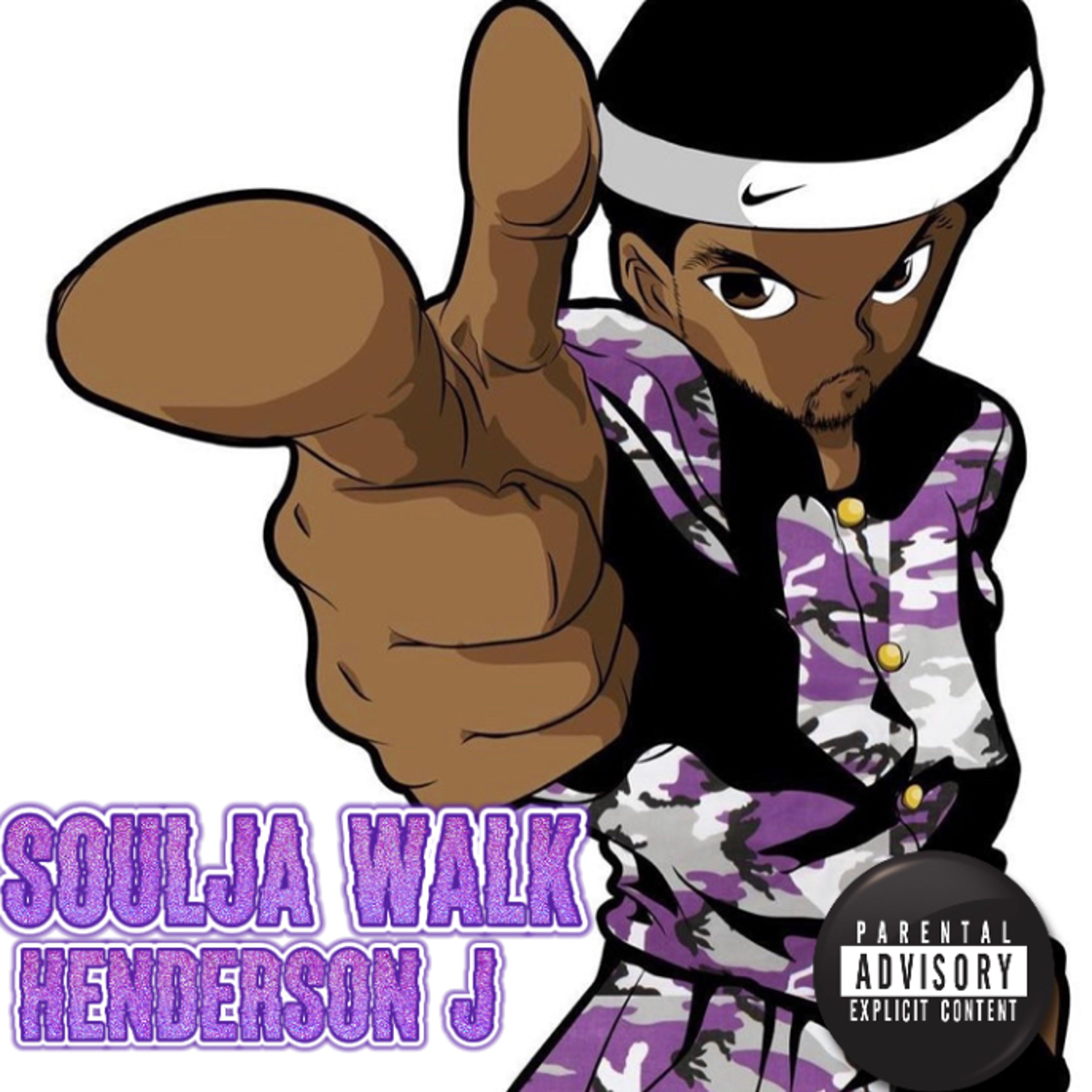 Soulja Walk by Henderson J cover art