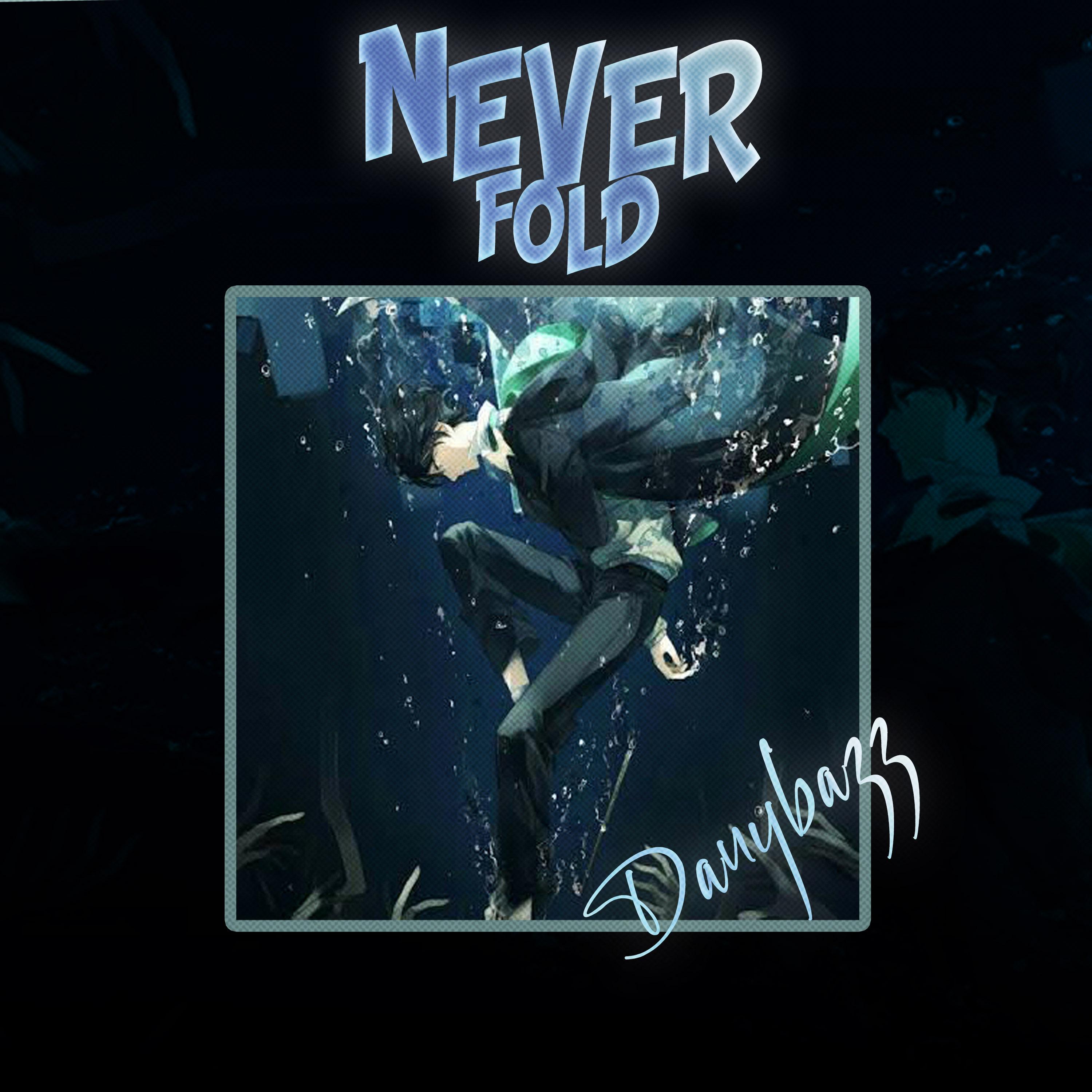 Never Fold artwork