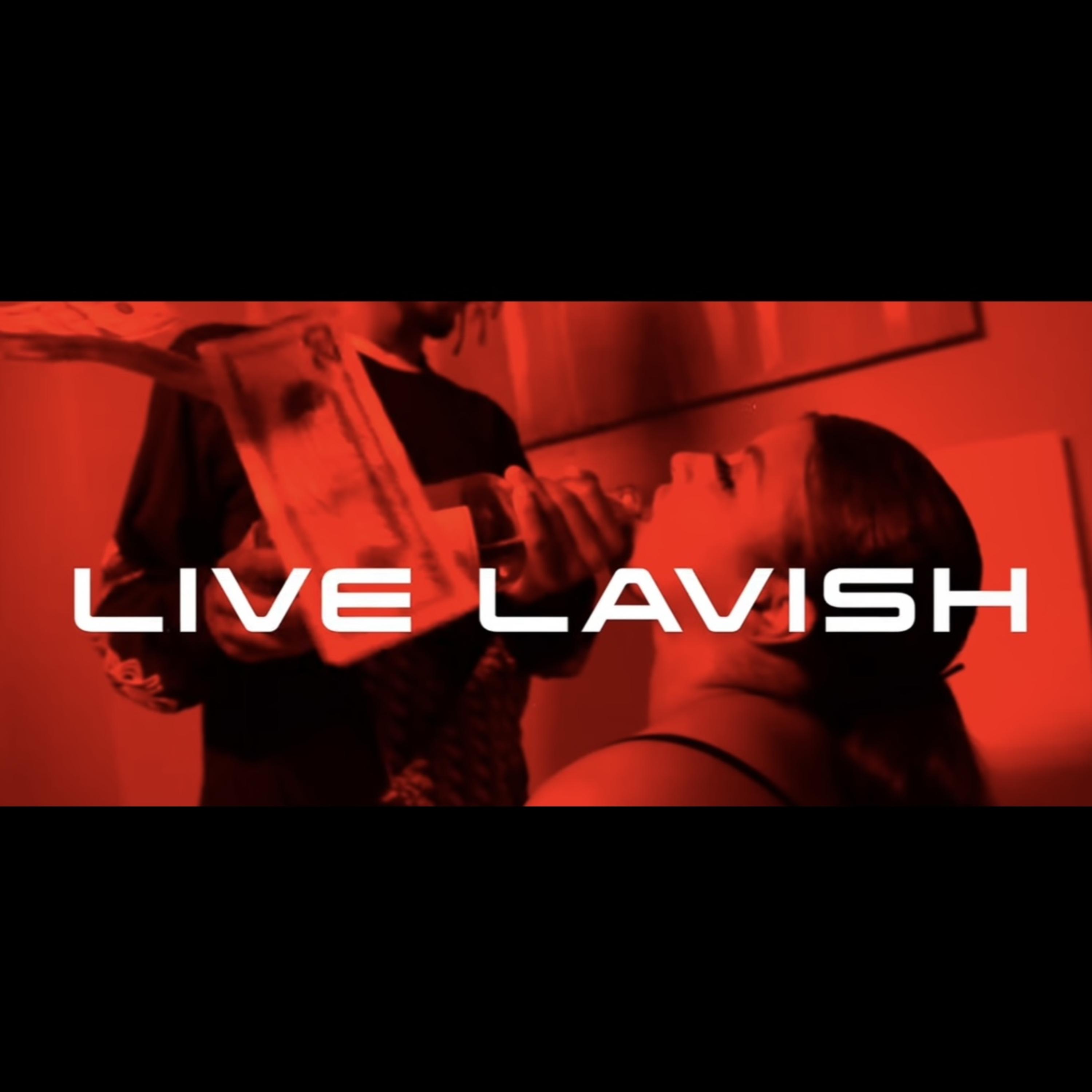 LIVE LAVISH artwork