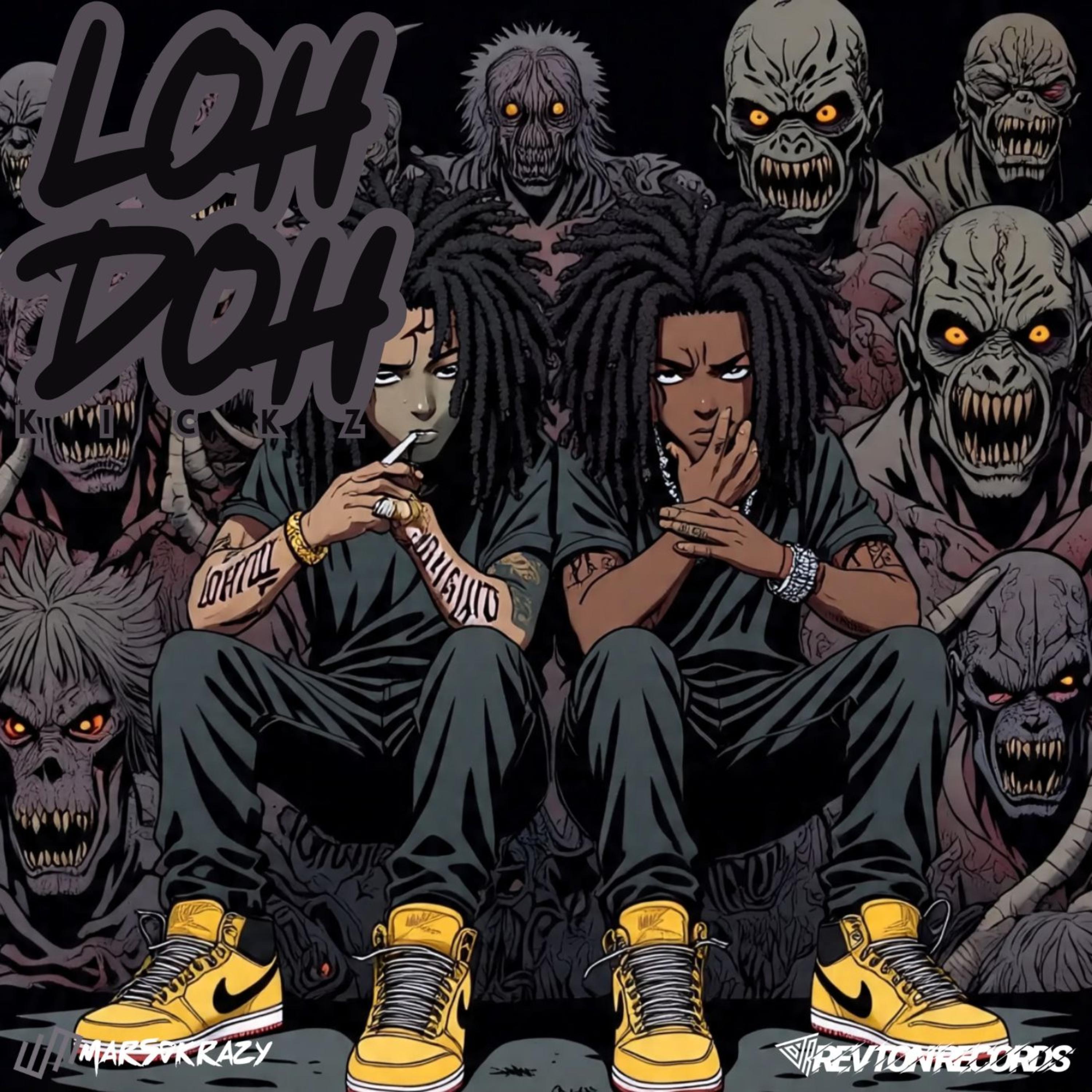 LOHDOH KICKZ artwork