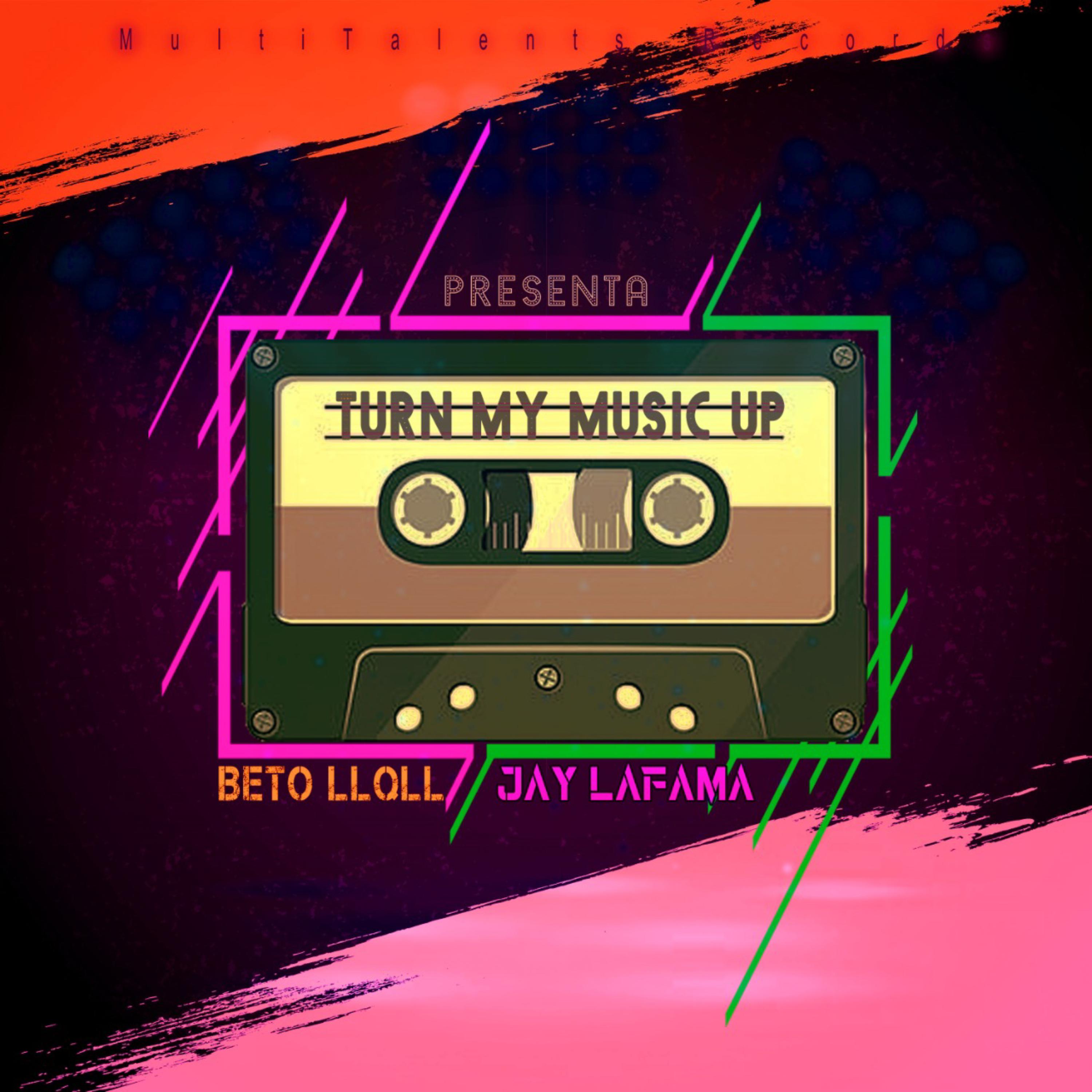 Turn My Music Up artwork