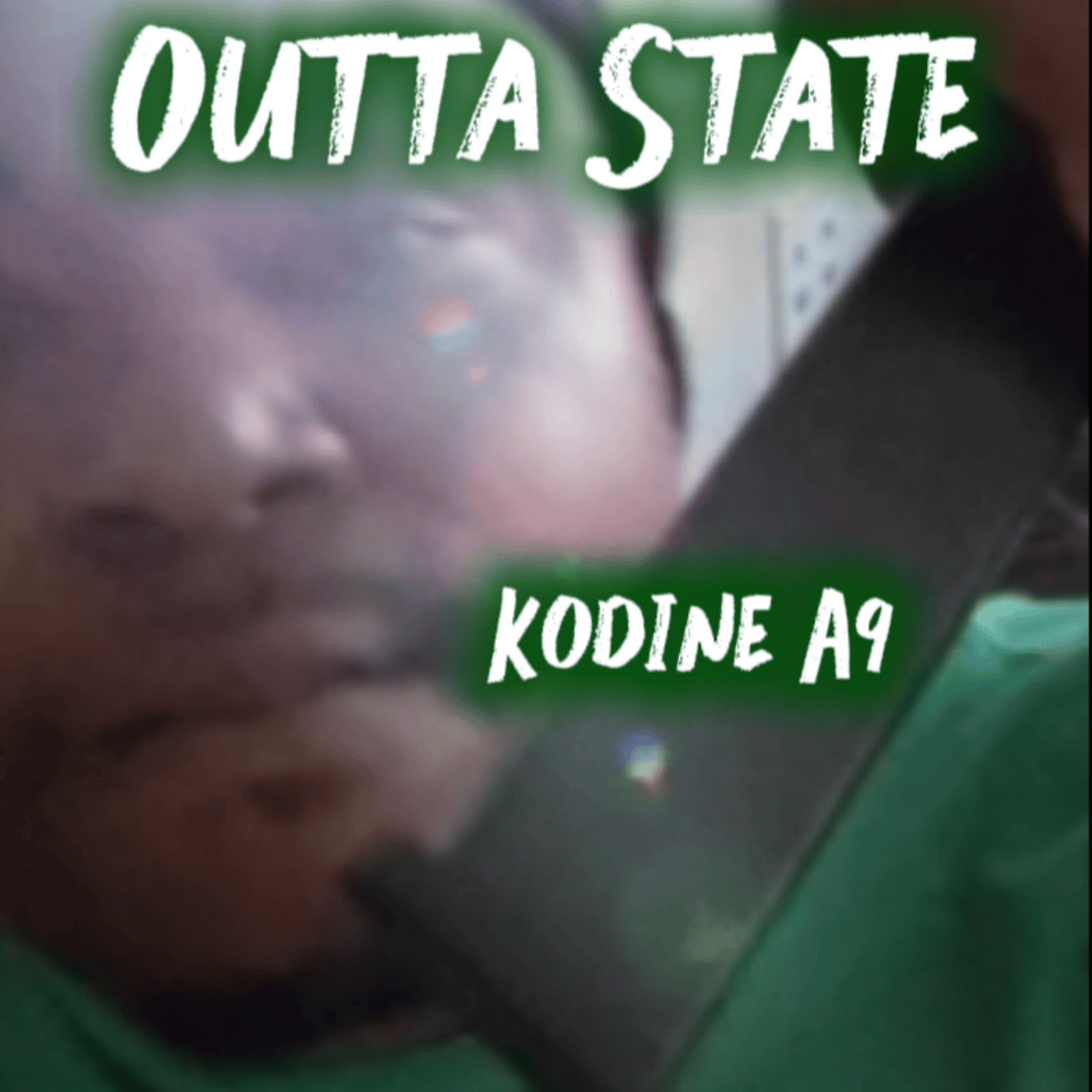 Outta State by Kodine A9 cover art