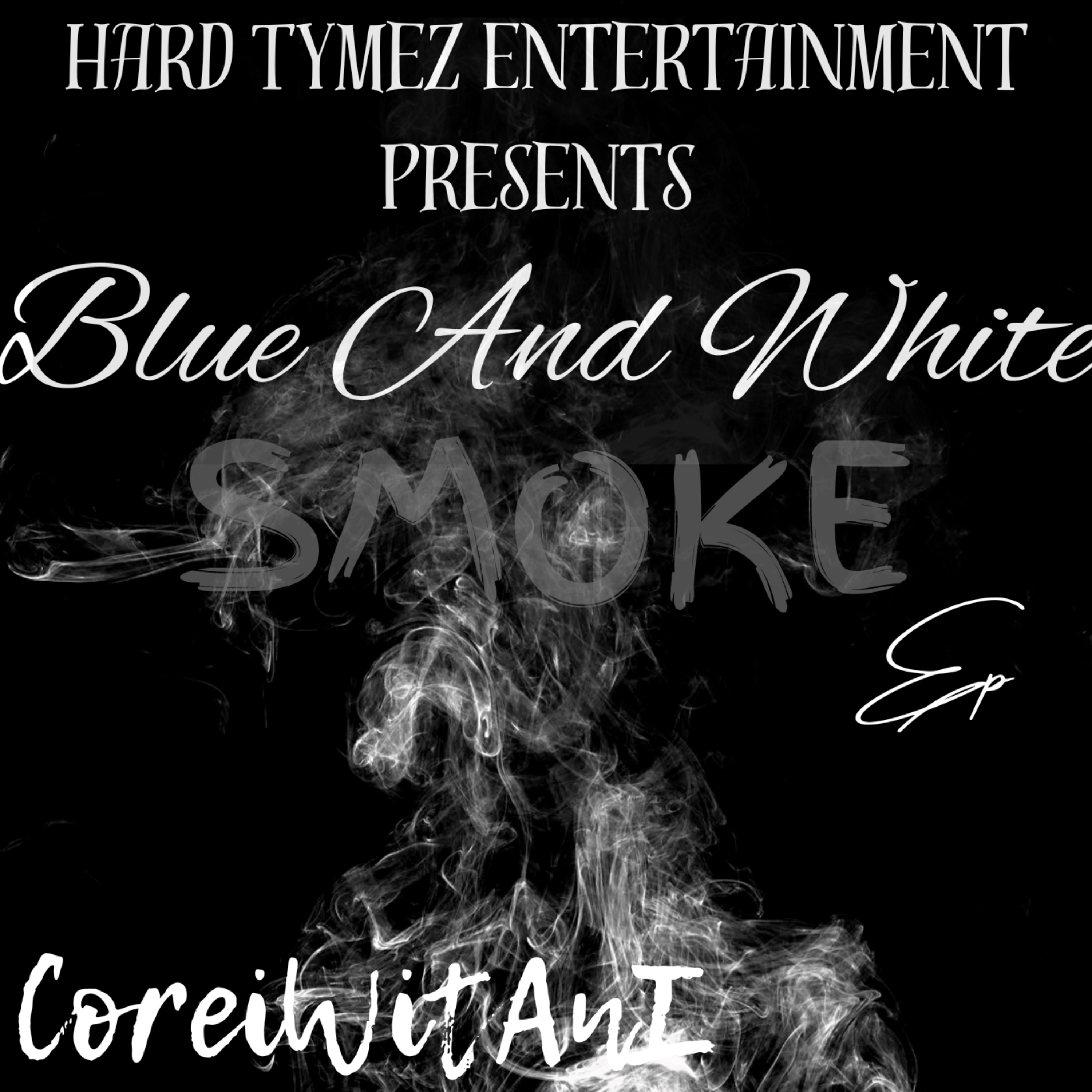 Blue And White Smoke artwork