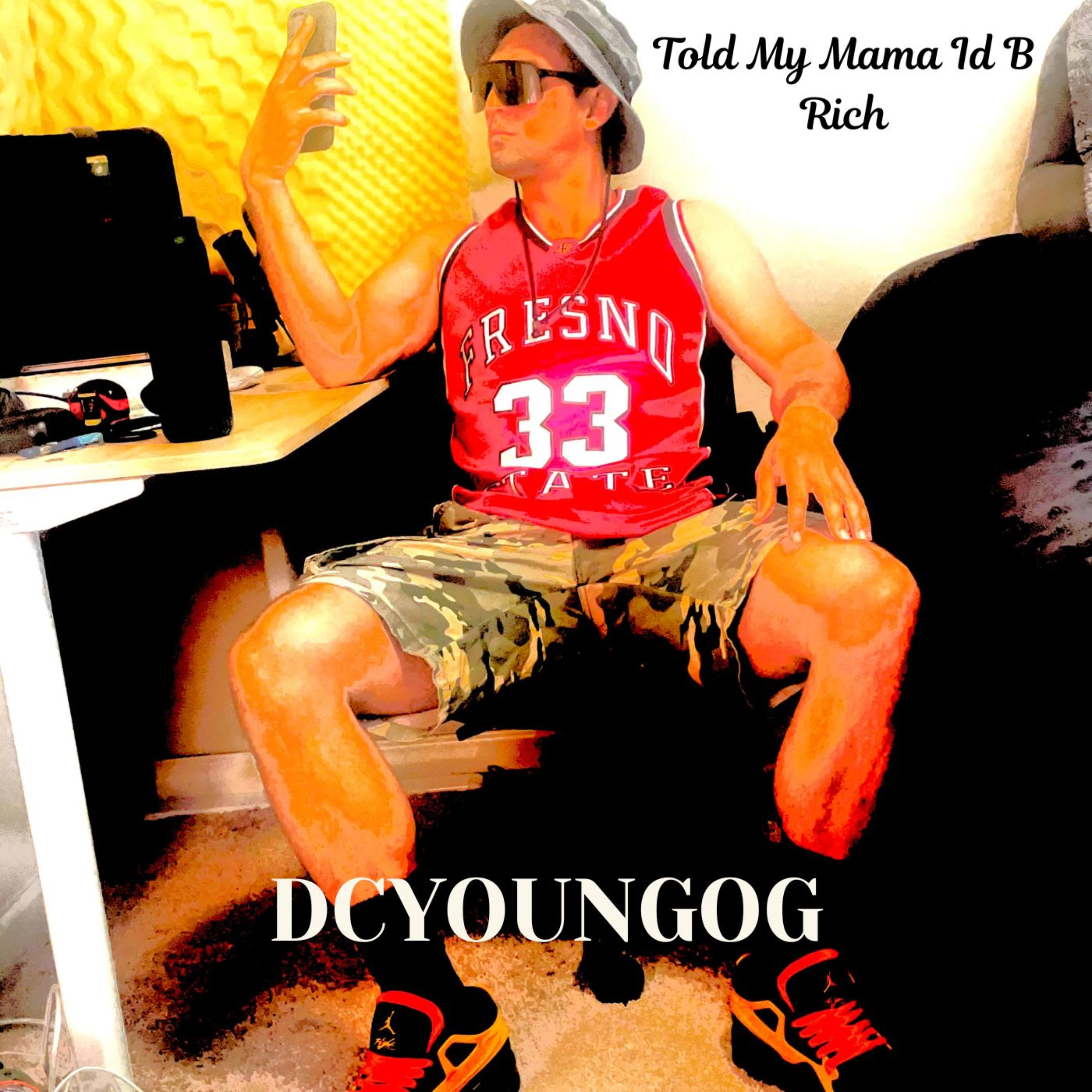 Told My Mama Id B Rich artwork