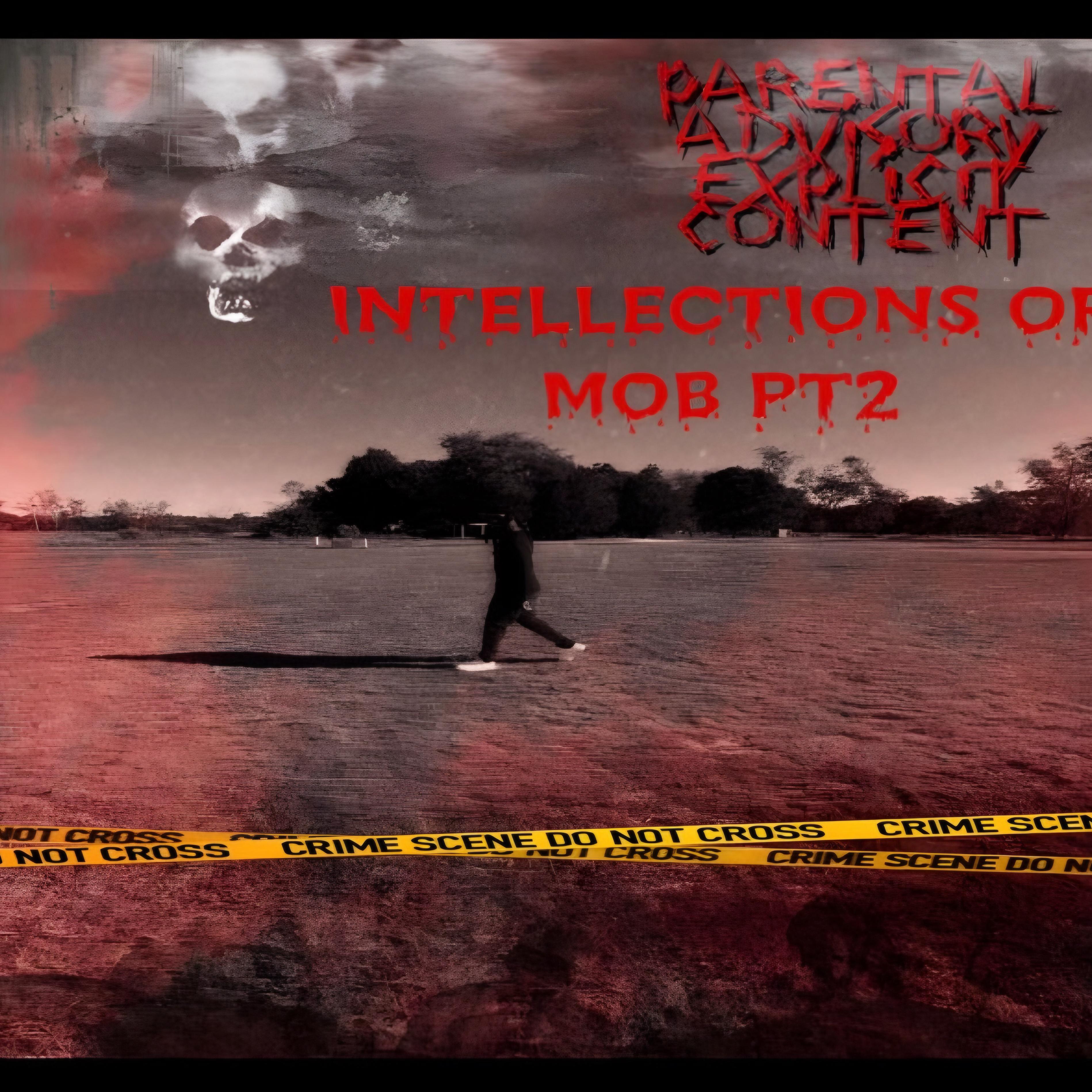 INTELLECTIONS OF MOB PT2 artwork