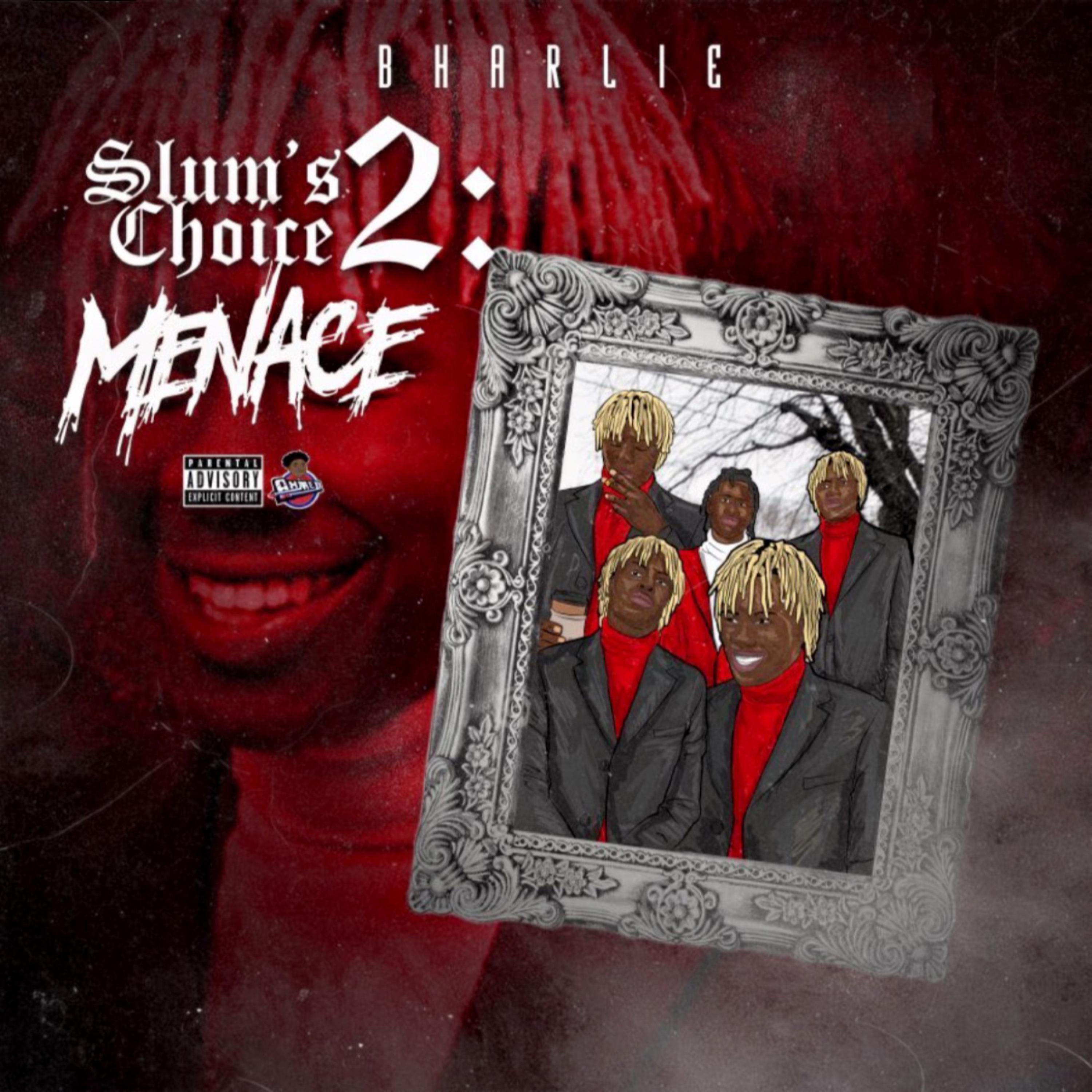 Slums Choice 2: Menace by Bharlie cover art