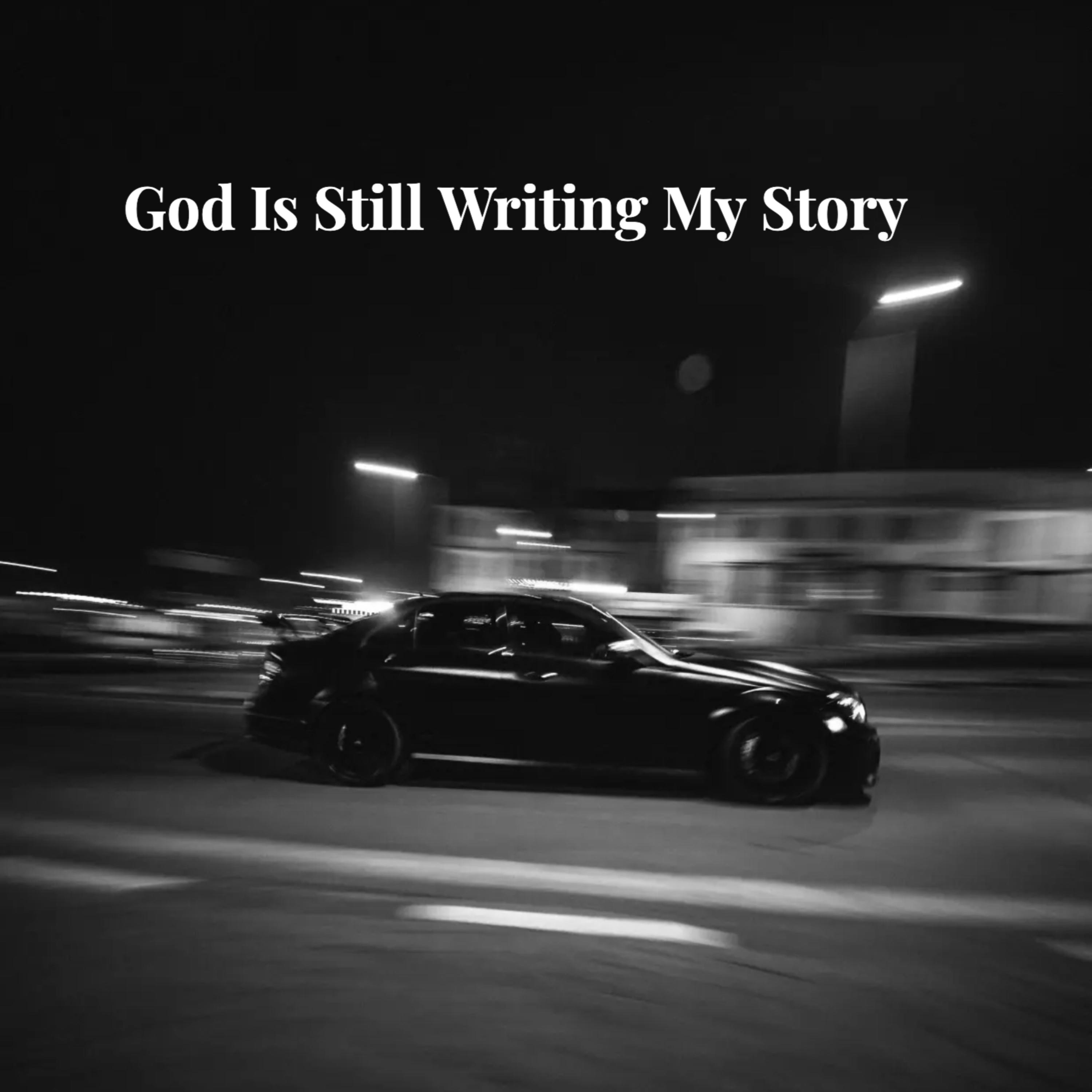 God Is Still Writing My Story artwork