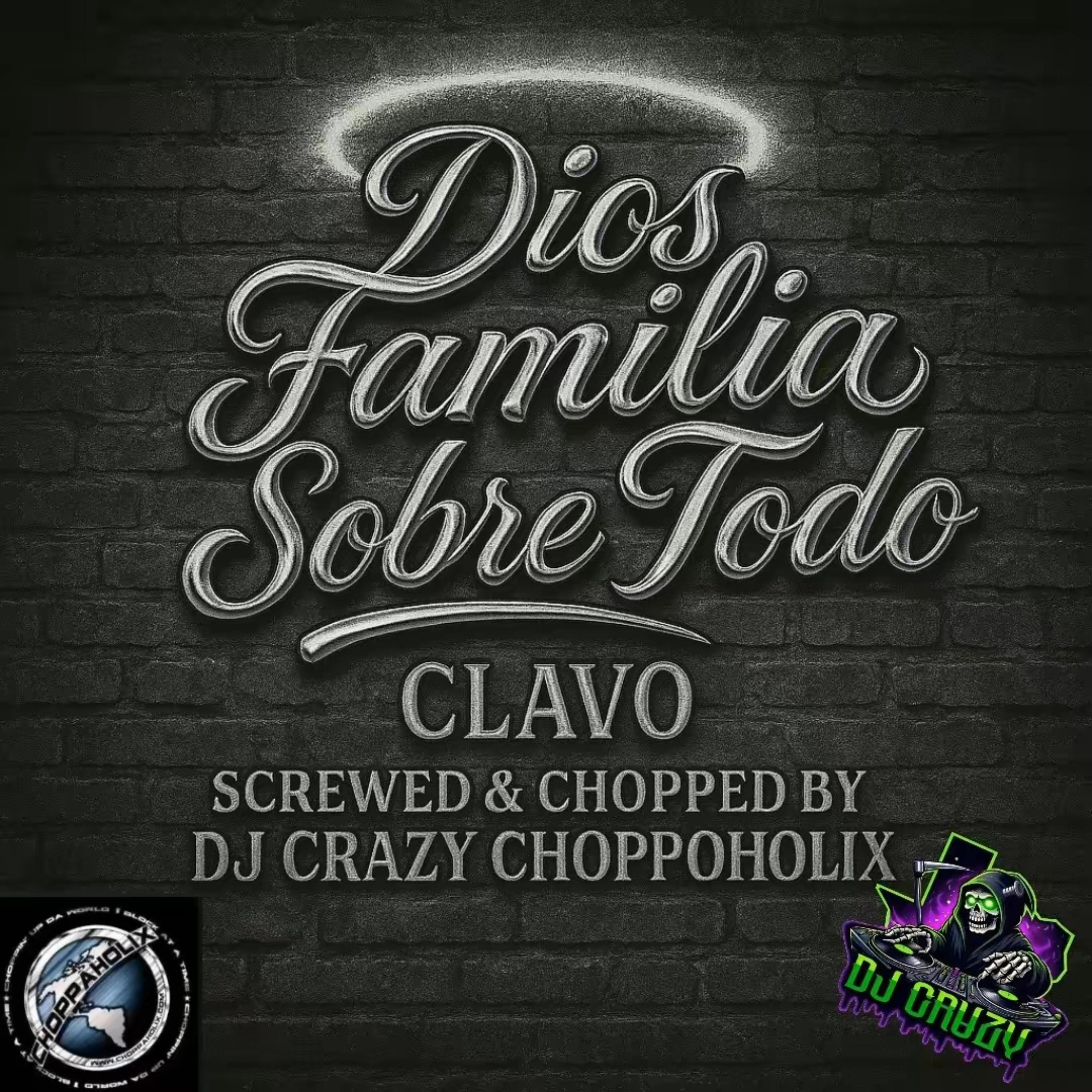 Dios Familia Sobre Todo Screwed & Chopped artwork