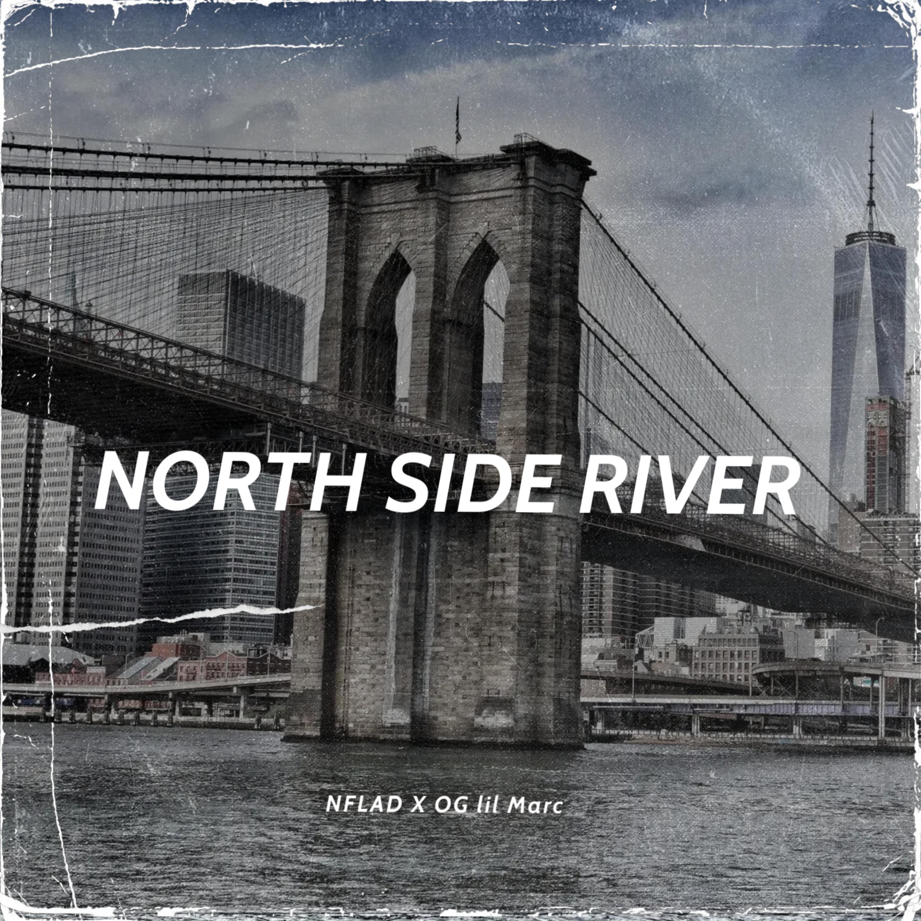 NORTH SIDE RIVER artwork